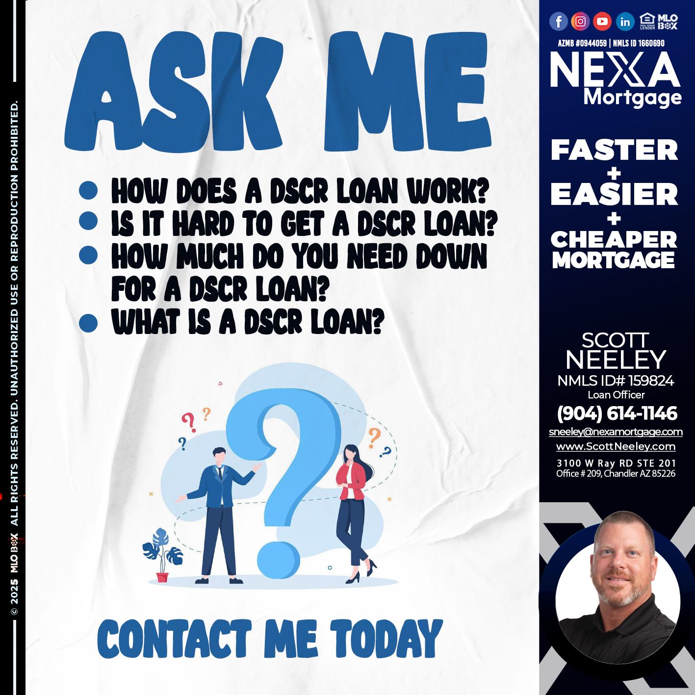ASK ME - Scott Neeley -Loan Officer