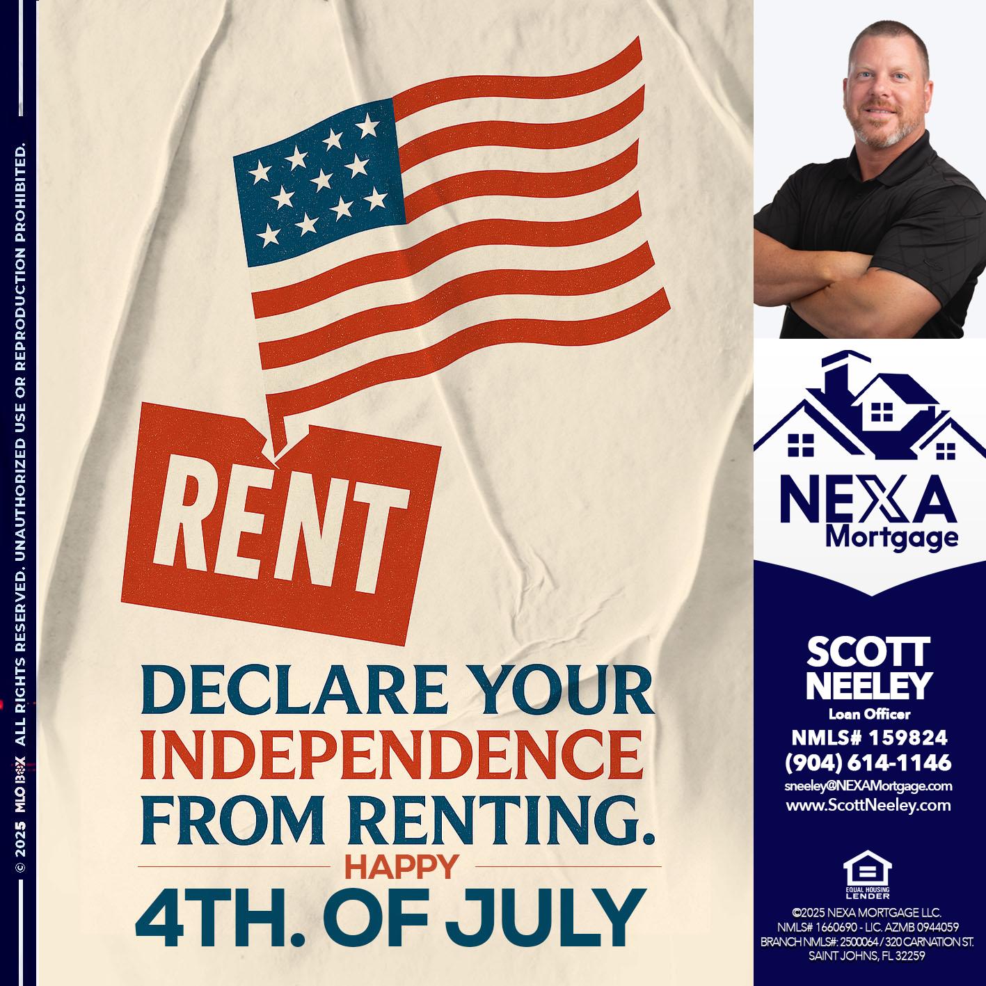DECLARE YOUR INDEPENDENCE - Scott Neeley -Loan Officer