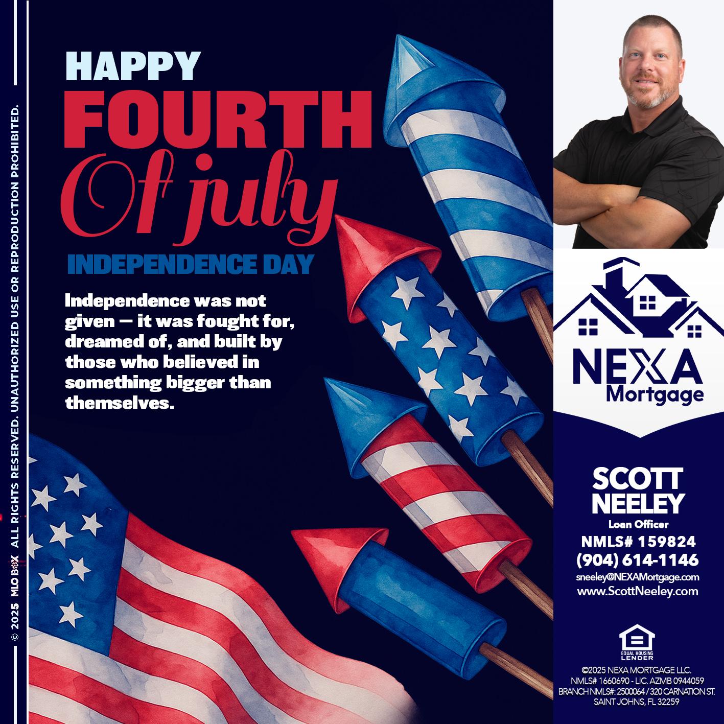 happy fourth - Scott Neeley -Loan Officer