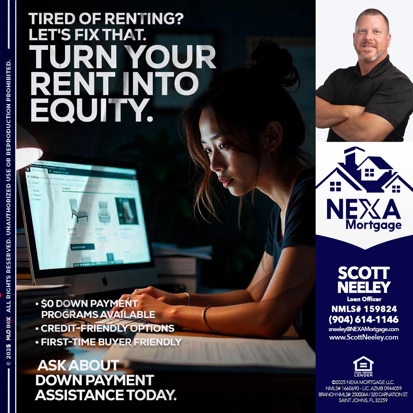 tired of renting? - Scott Neeley -Loan Officer