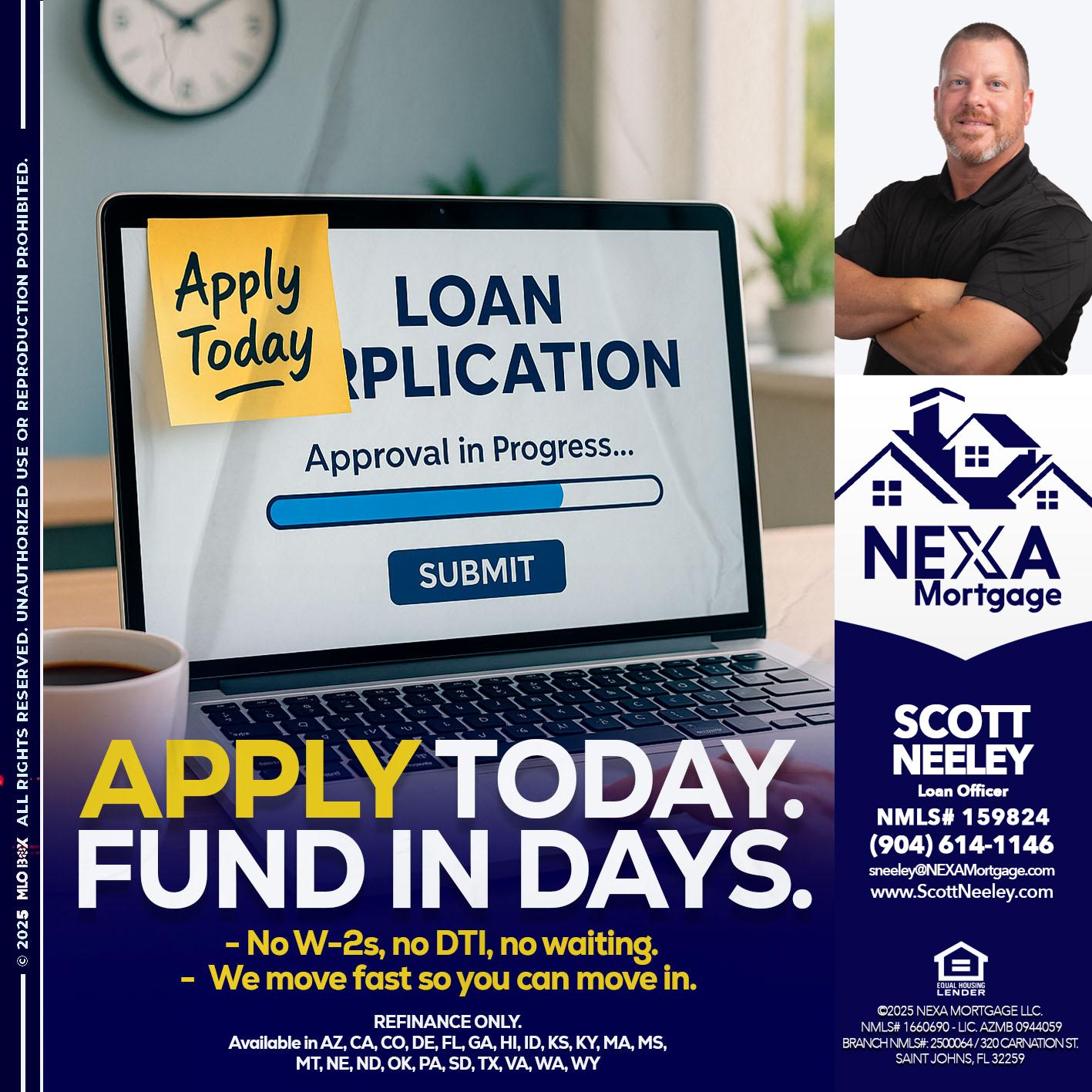 APPLY TODAY - Scott Neeley -Loan Officer