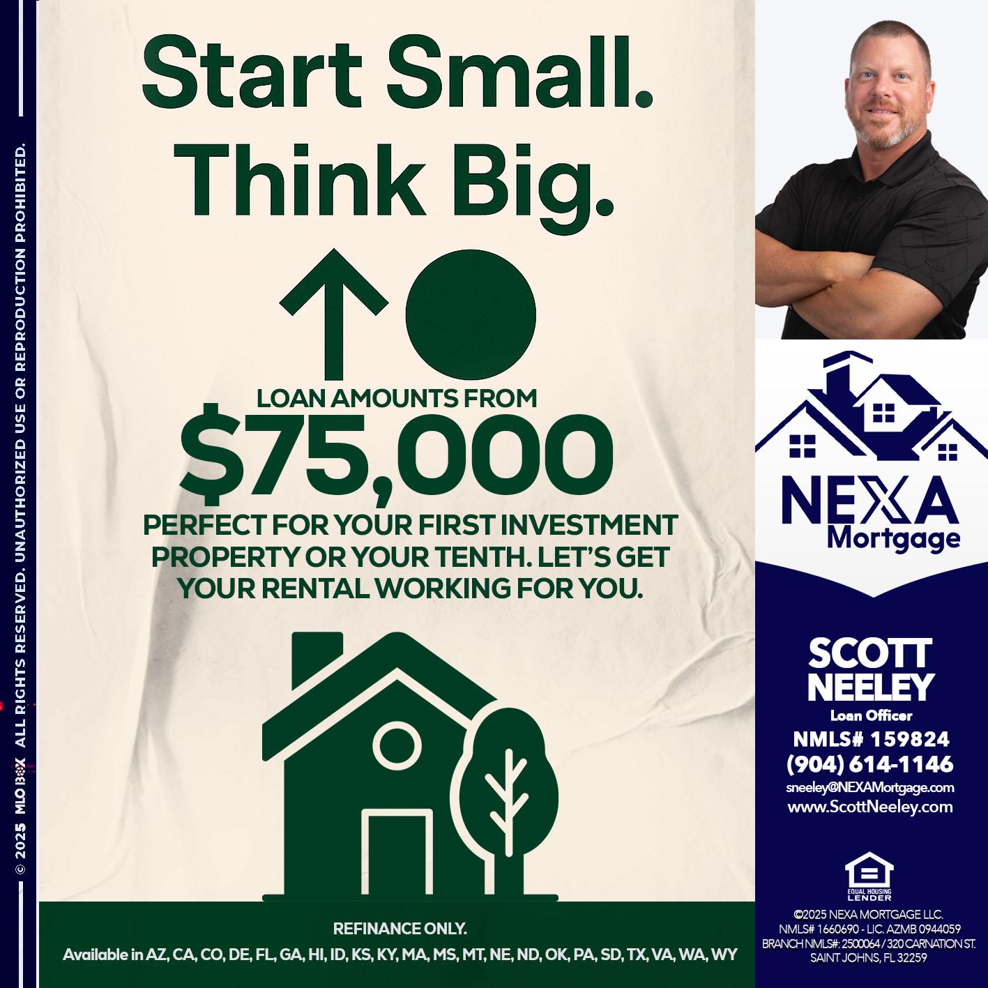 START SMALL - Scott Neeley -Loan Officer