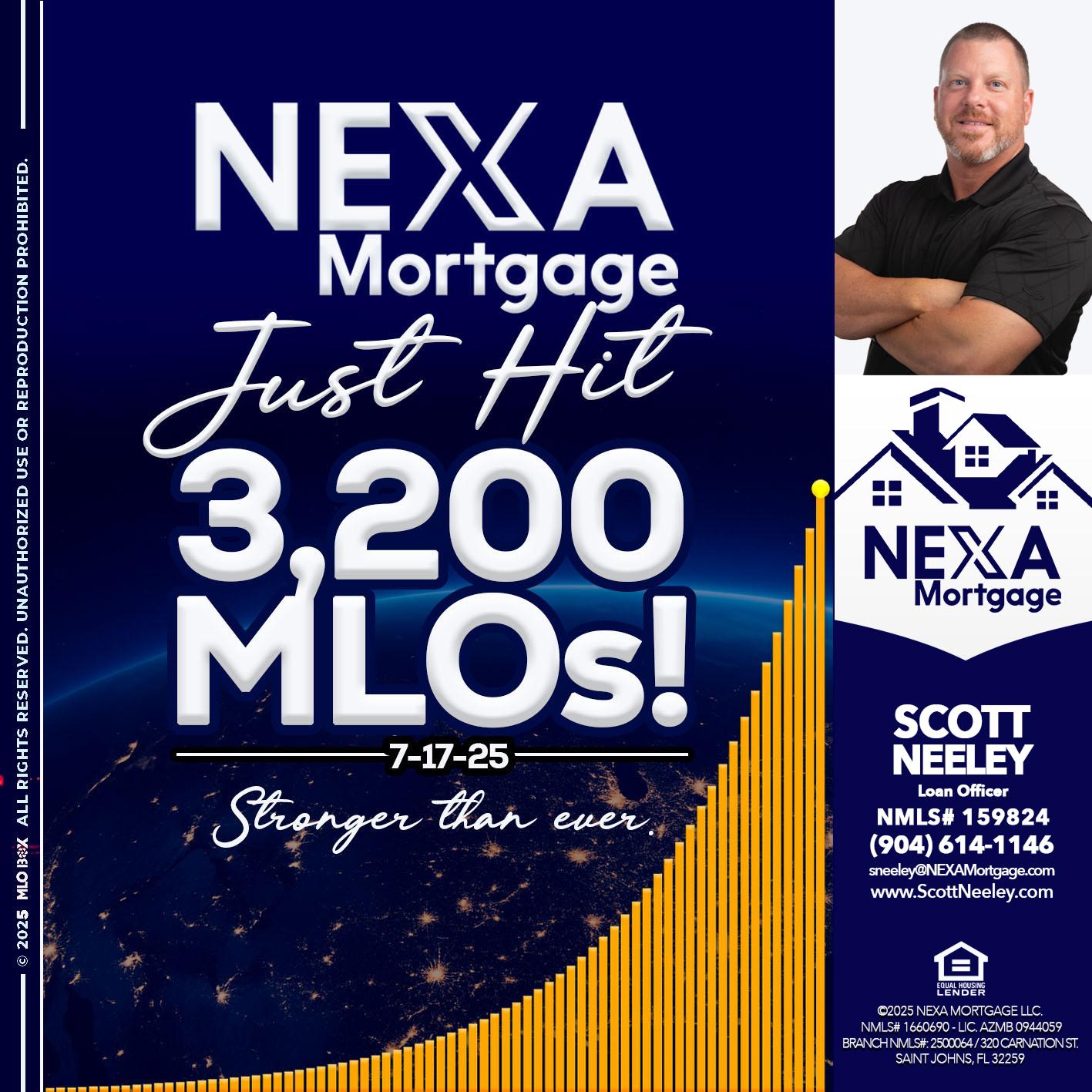 JUST HIT 3,200 MLOs - Scott Neeley -Loan Officer