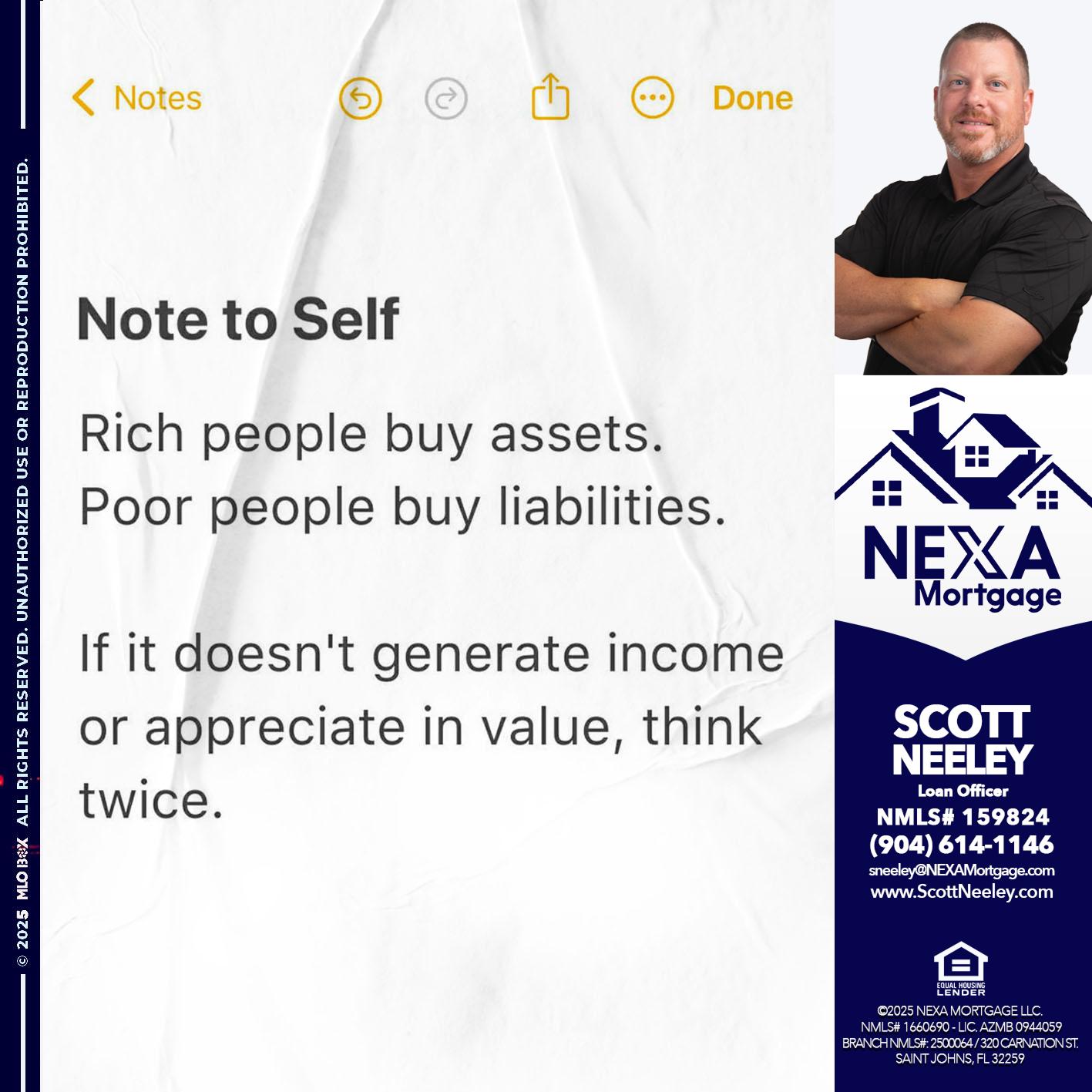 NOTE TO SELF - Scott Neeley -Loan Officer