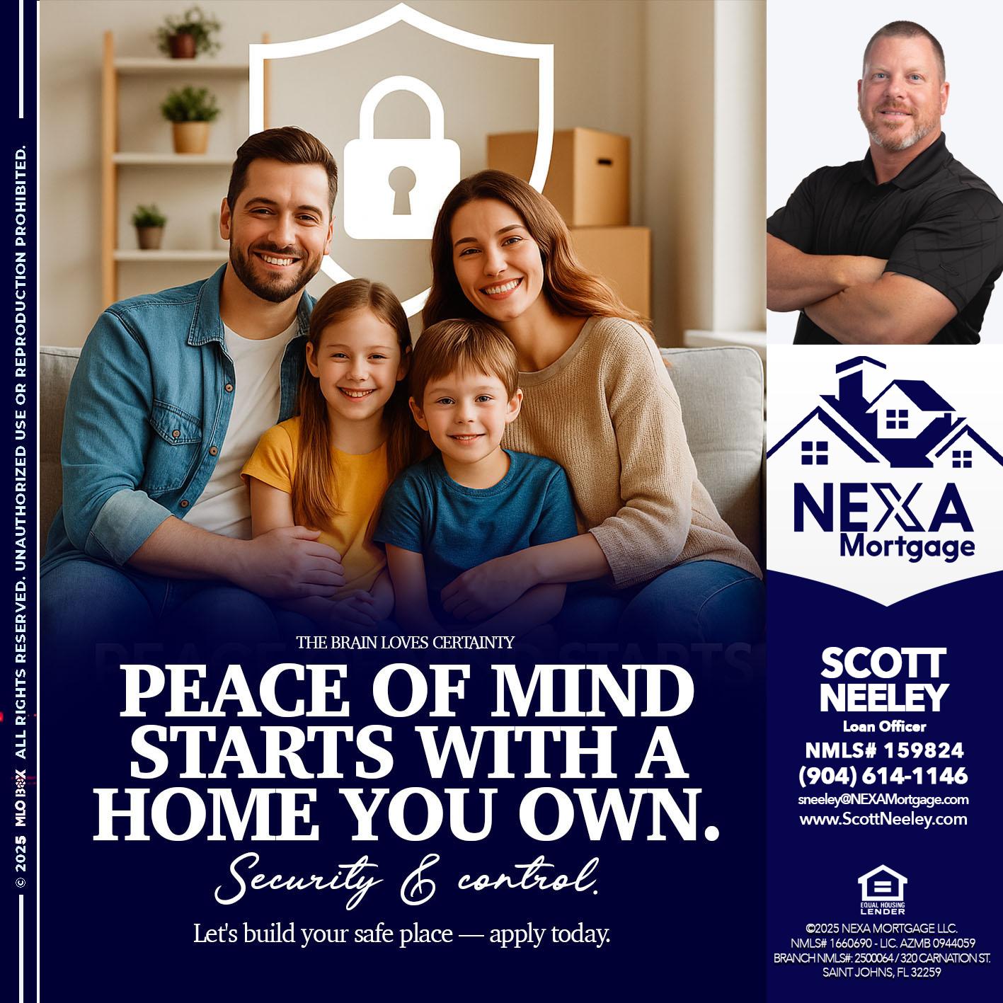 peace of mind - Scott Neeley -Loan Officer