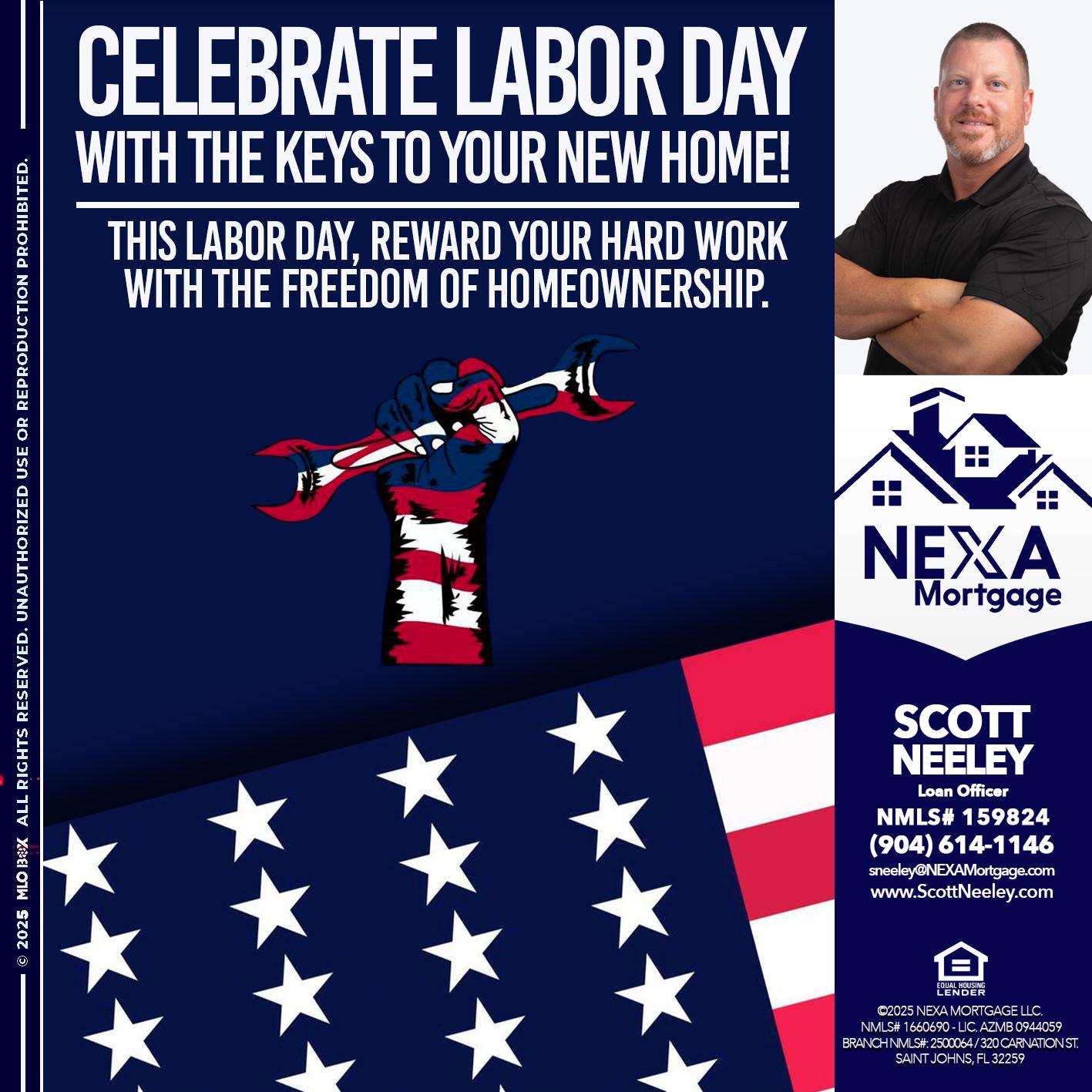 CELEBRATE LABOR DAY - Scott Neeley -Loan Officer