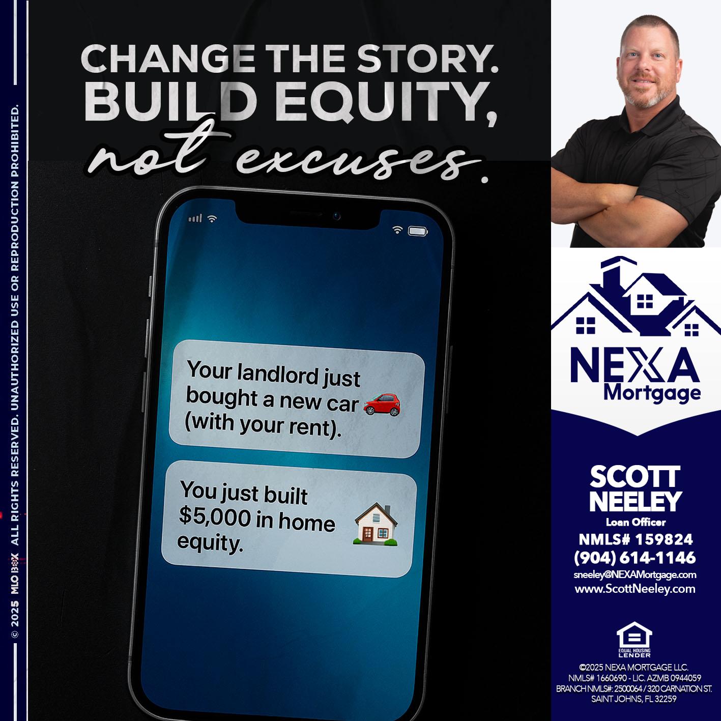 CHANGE THE HISTORY - Scott Neeley -Loan Officer