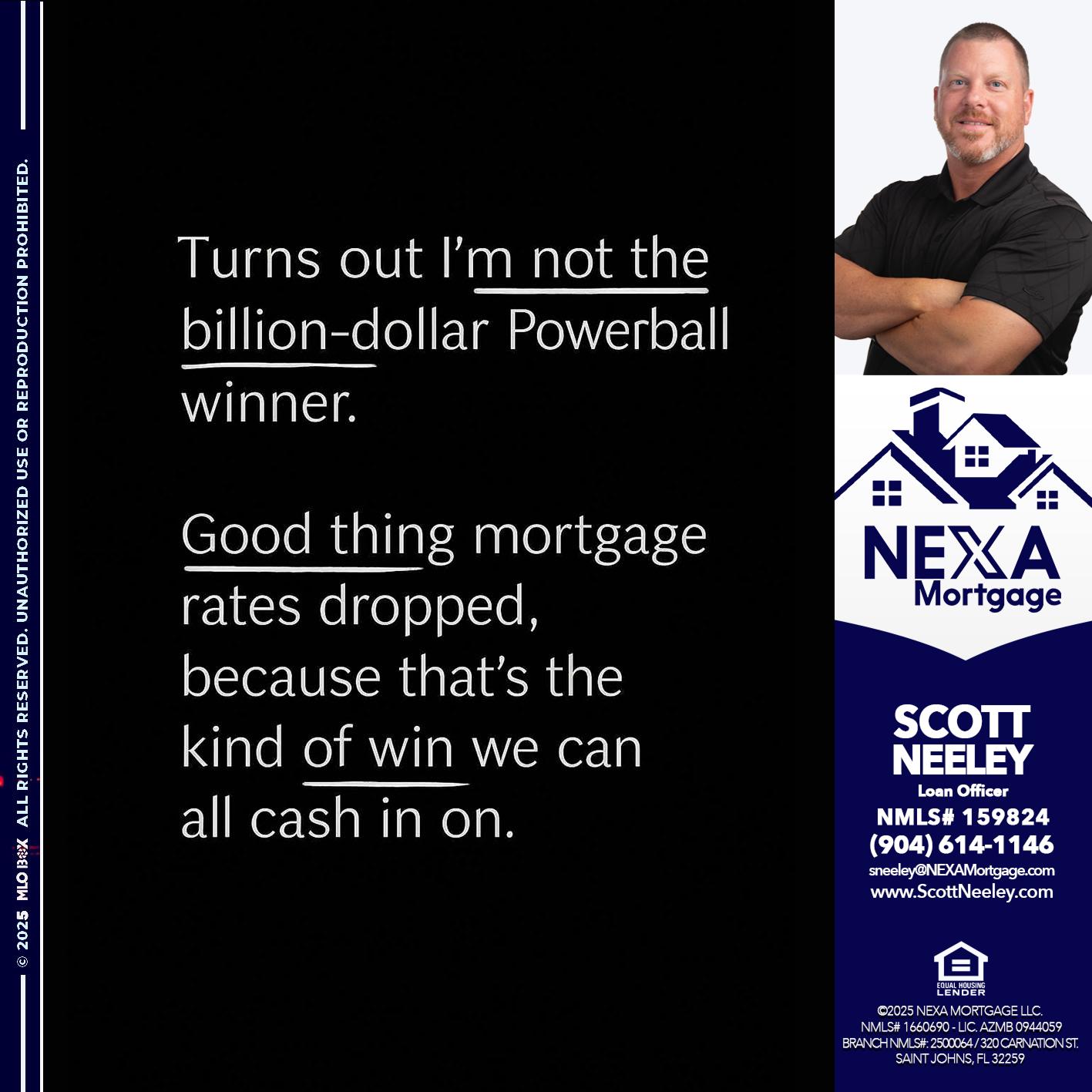 TURNS OUT - Scott Neeley -Loan Officer