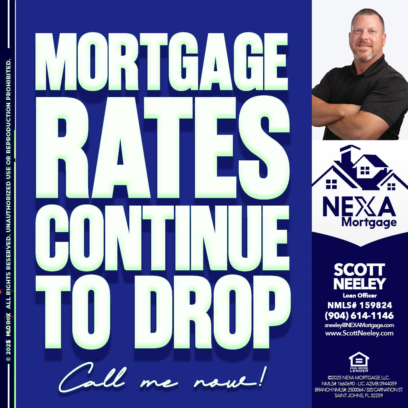 MORTGAGE RATES - Scott Neeley -Loan Officer