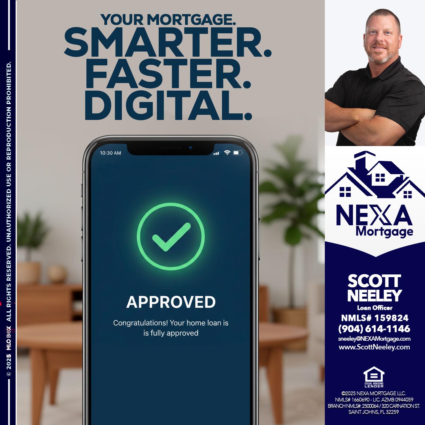 smarter faster digital - Scott Neeley -Loan Officer