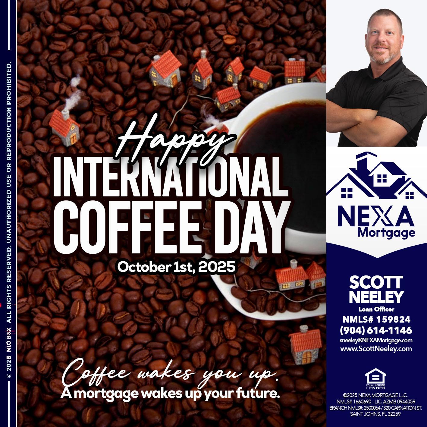 INTERNATIONAL COFFEE DAY - Scott Neeley -Loan Officer