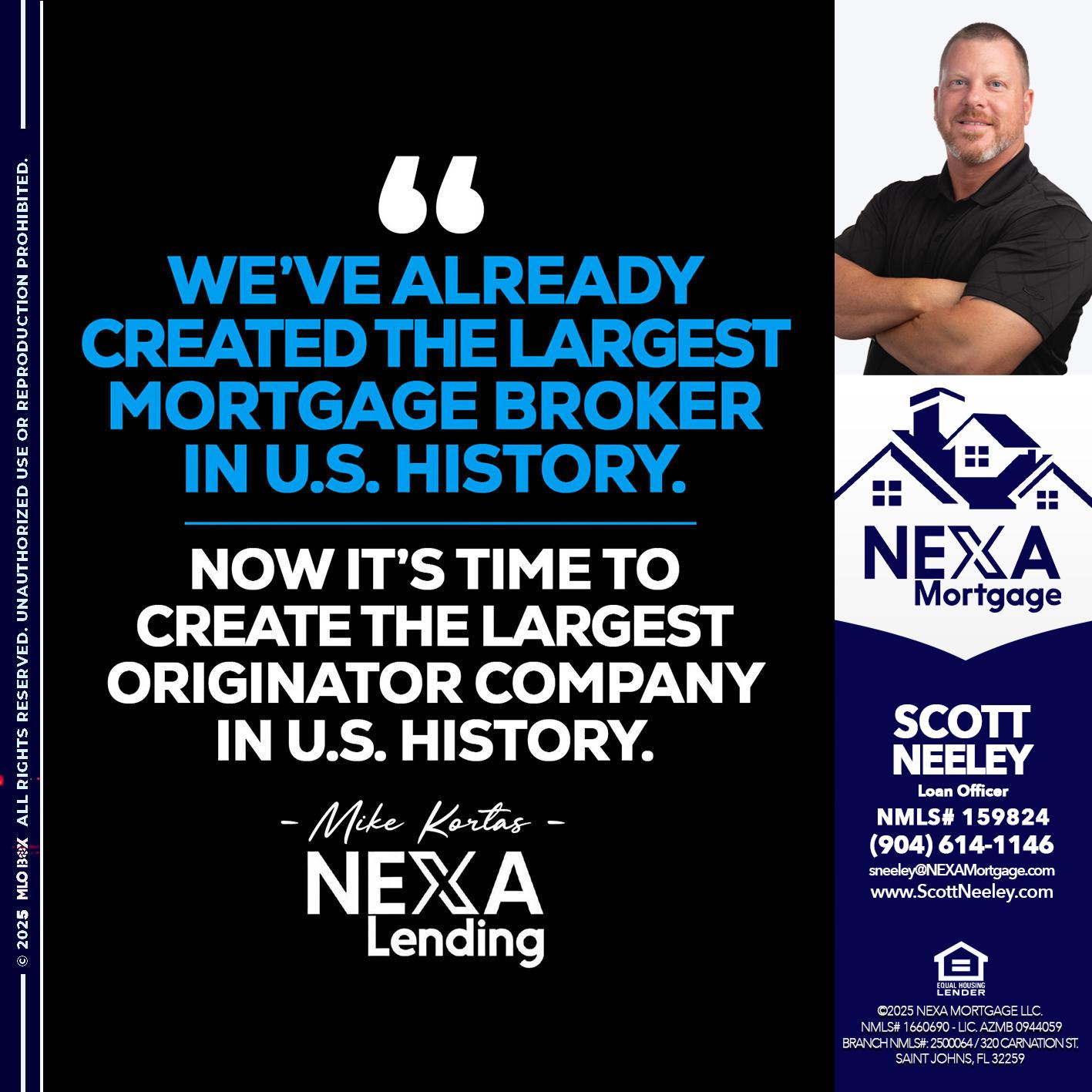 weve already - Scott Neeley -Loan Officer