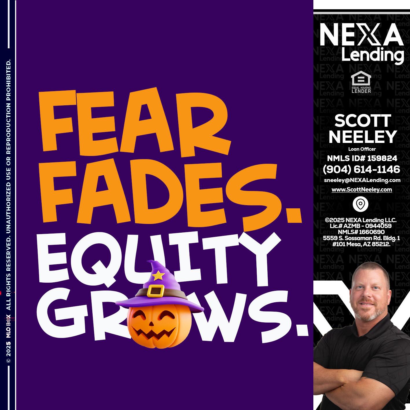FEAR FADES - Scott Neeley -Loan Officer