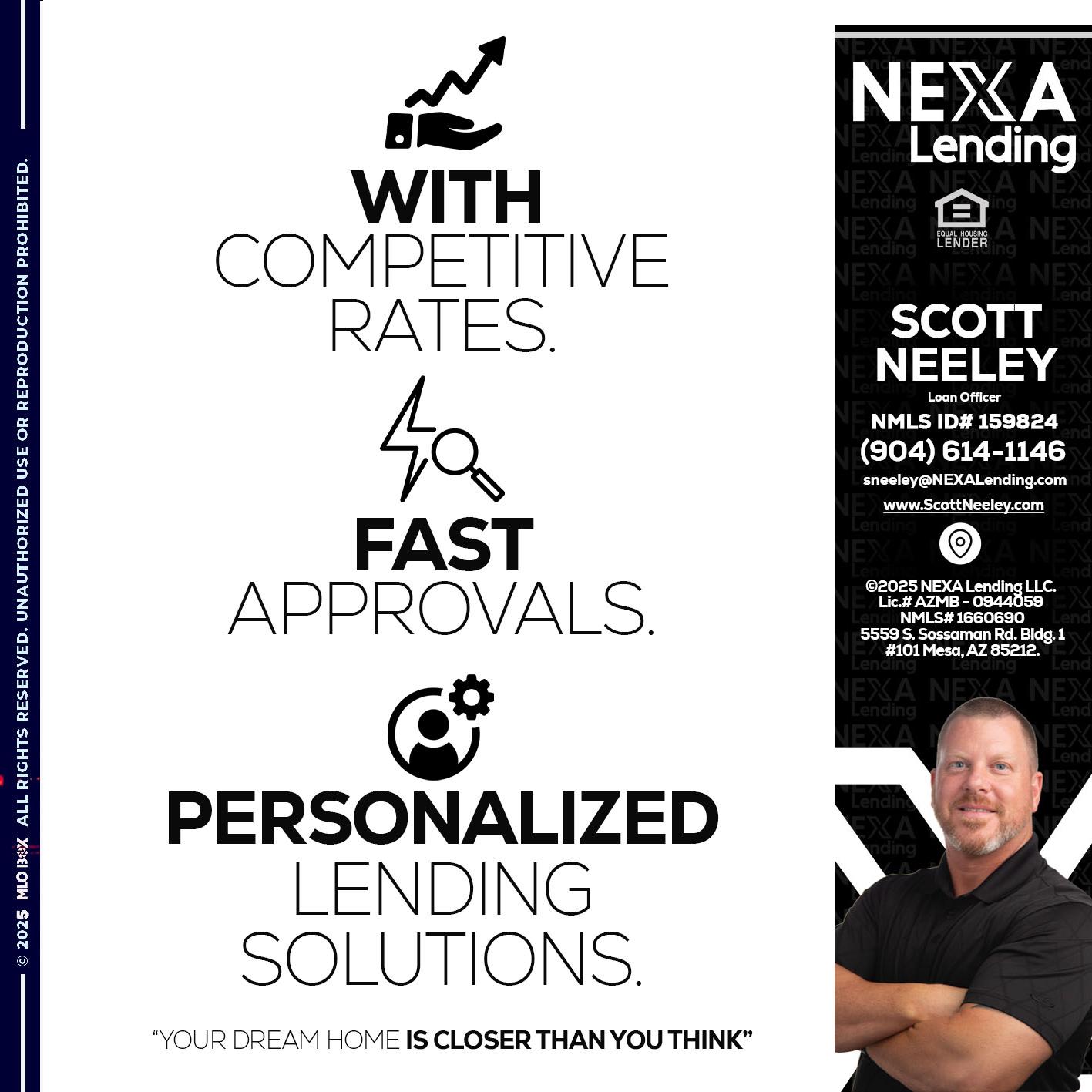 WITH COMPETITIVES RATES - Scott Neeley -Loan Officer