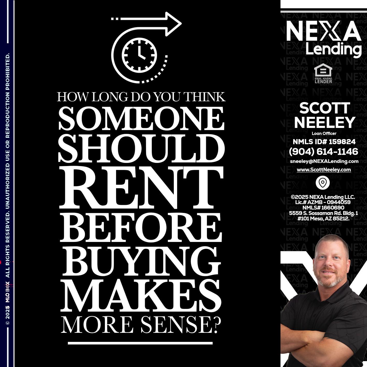 HOW LONG - Scott Neeley -Loan Officer