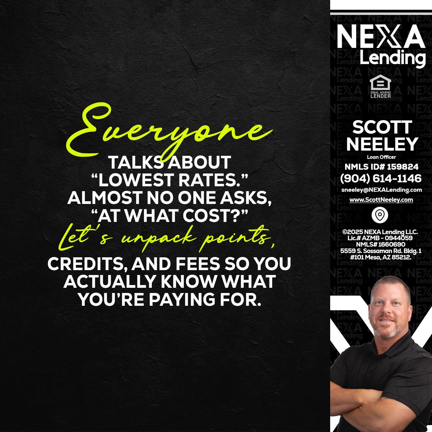 EVERYONE - Scott Neeley -Loan Officer