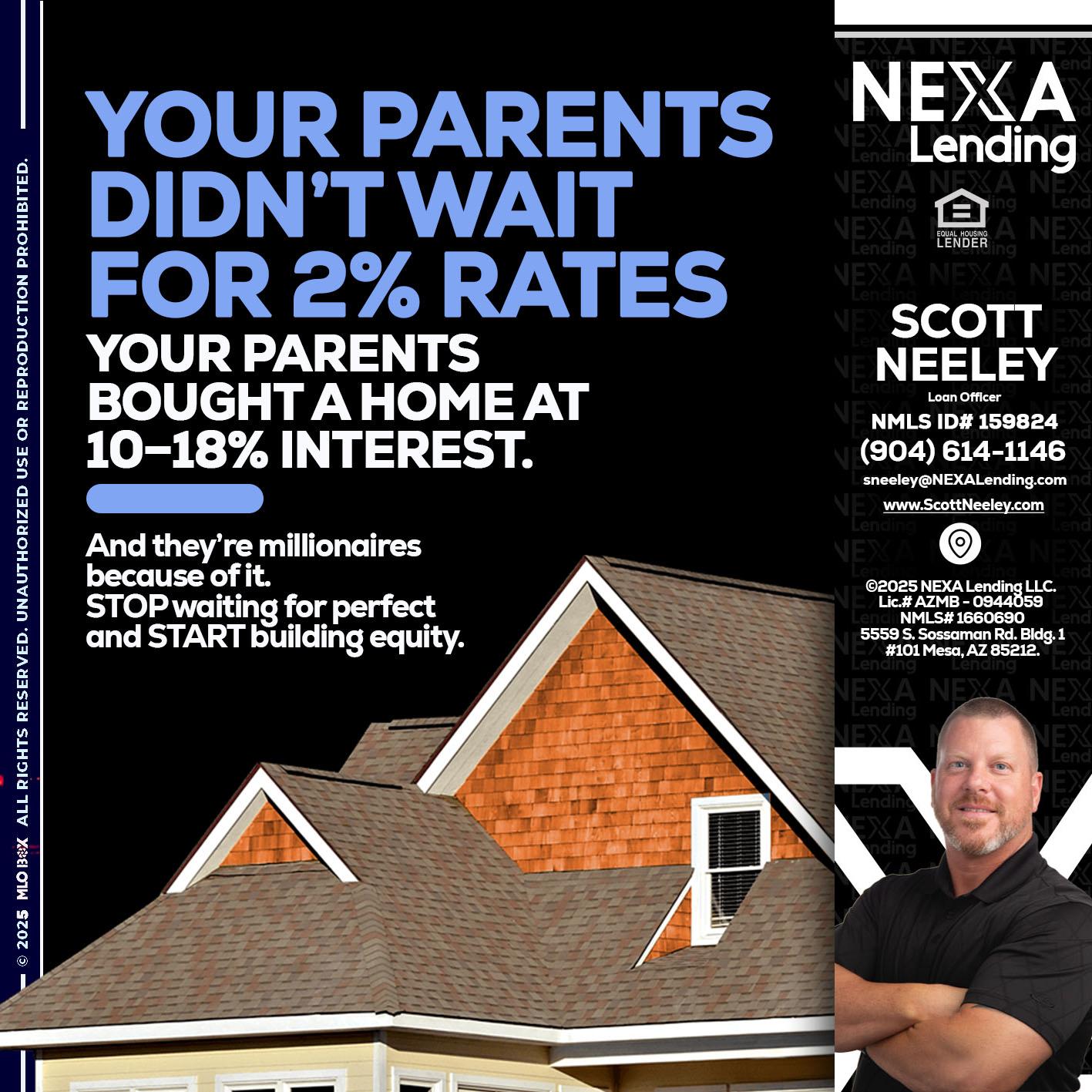 YOUR PARENTS - Scott Neeley -Loan Officer