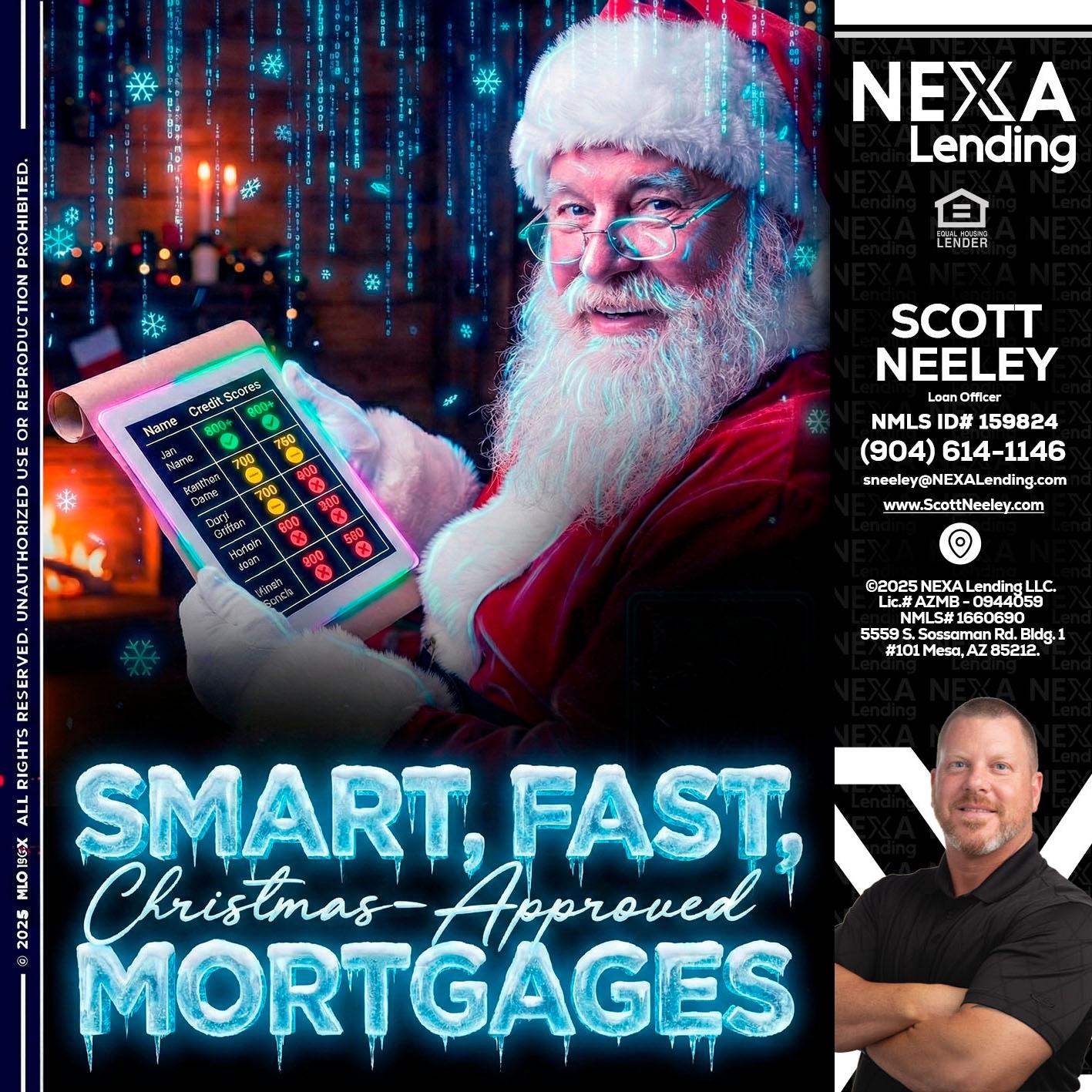 SMART, FAST - Scott Neeley -Loan Officer