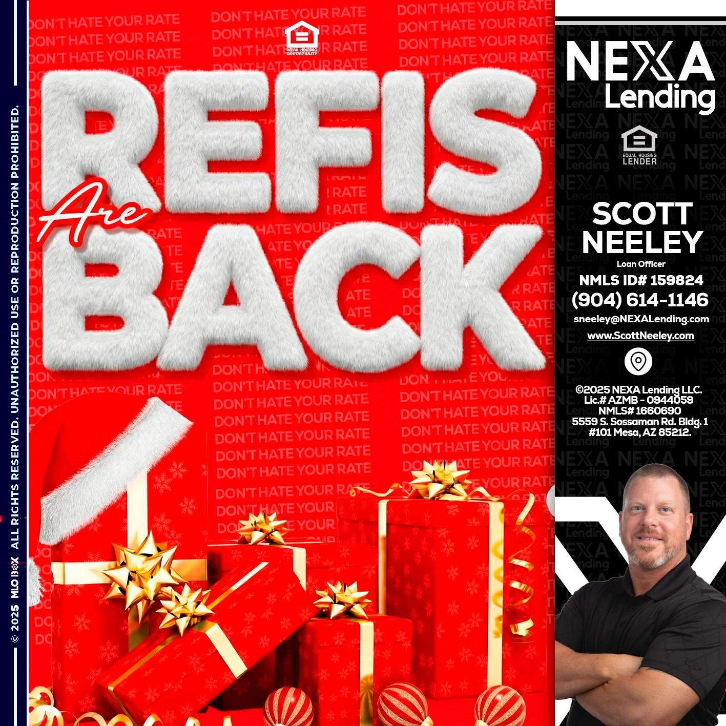 refis are back - Scott Neeley -Loan Officer