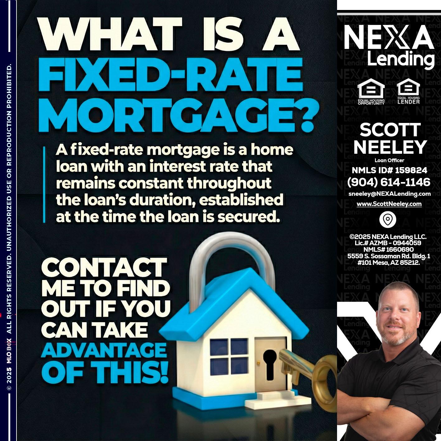 WHAT IS  A FIXED - Scott Neeley -Loan Officer