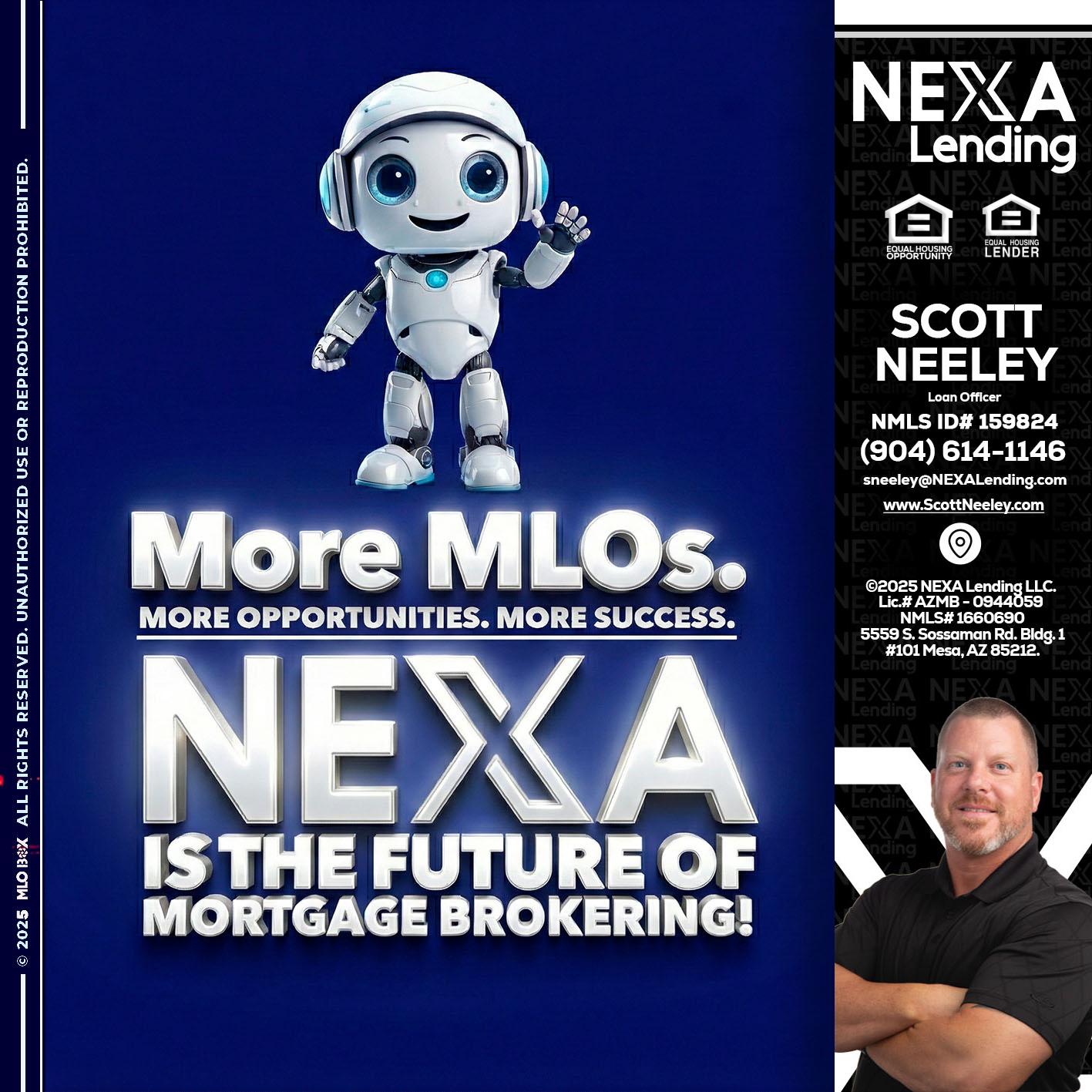MORE MLOs - Scott Neeley -Loan Officer
