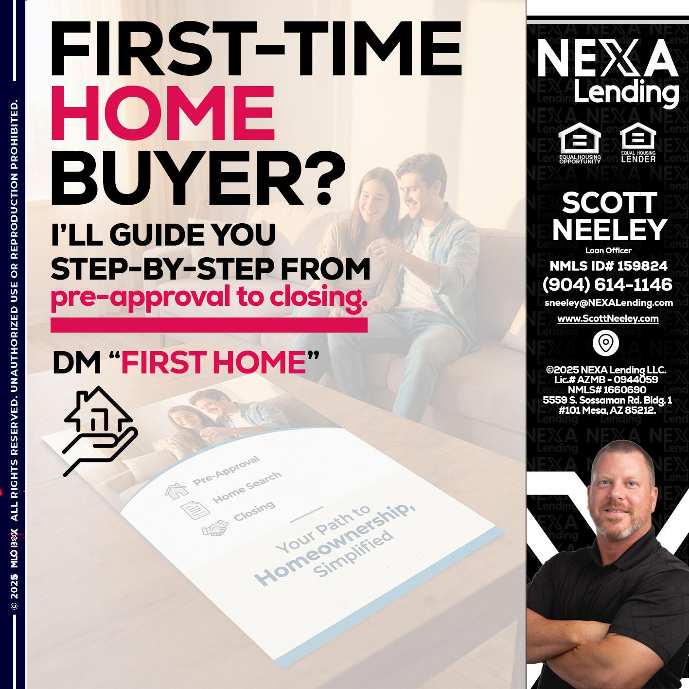 first time home buyer - Scott Neeley -Loan Officer