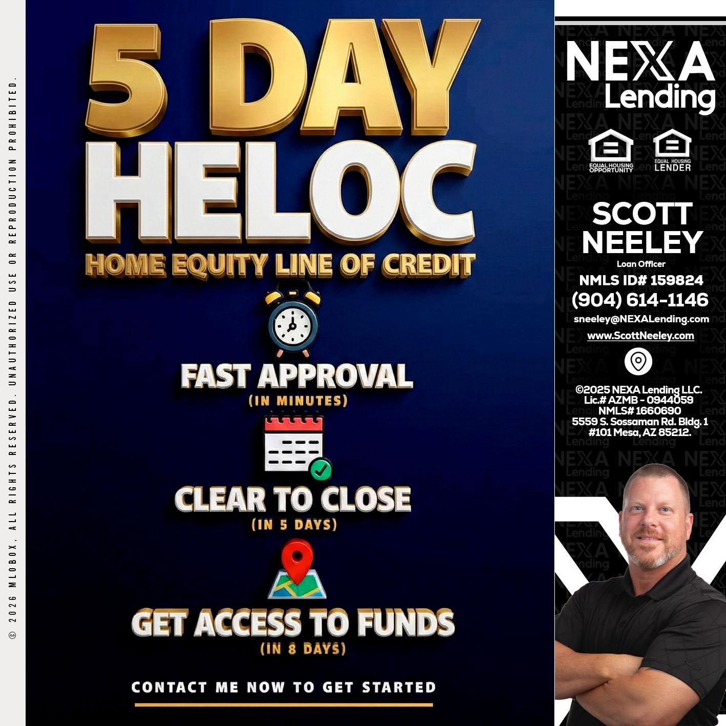 5 day hello - Scott Neeley -Loan Officer