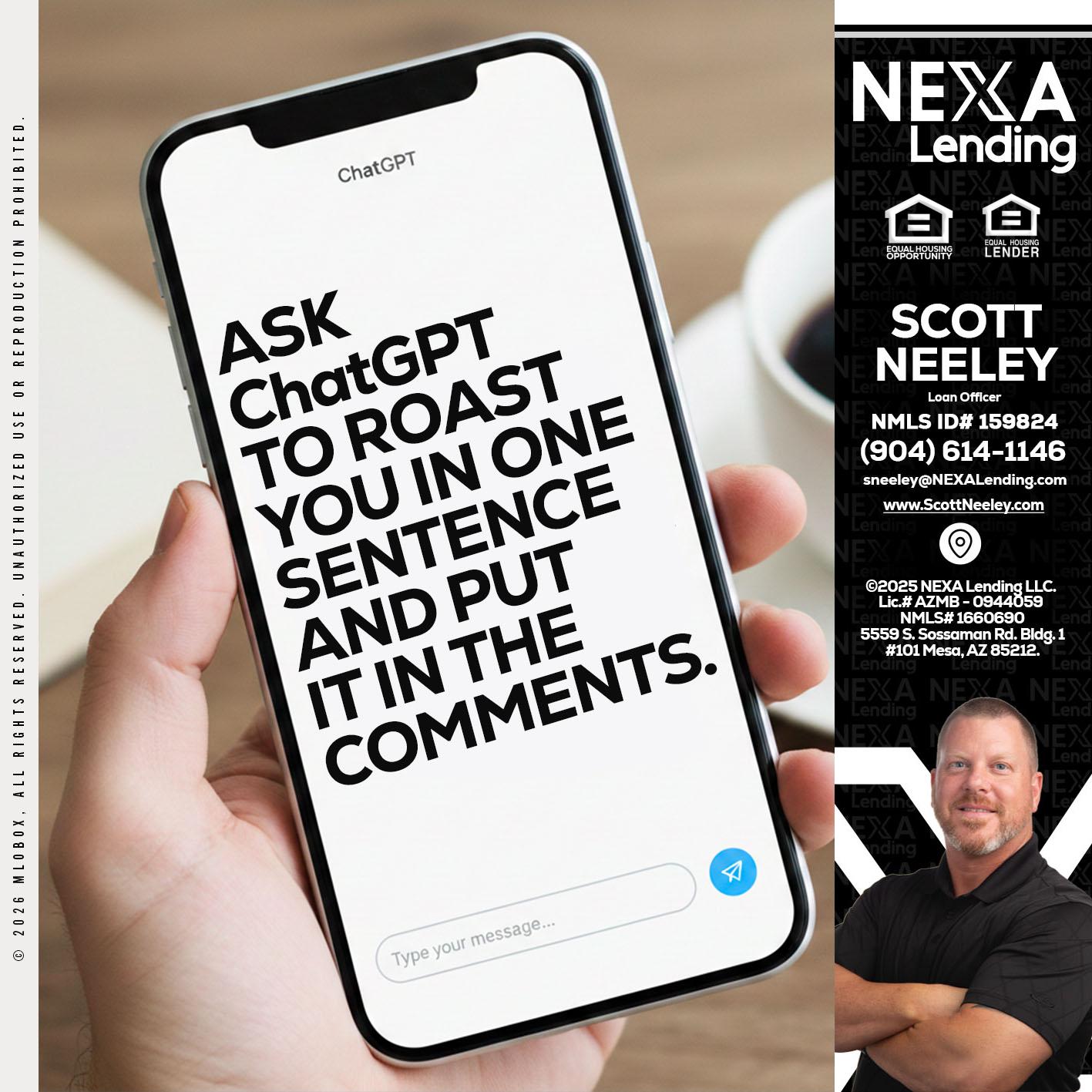 ask chatgpt - Scott Neeley -Loan Officer