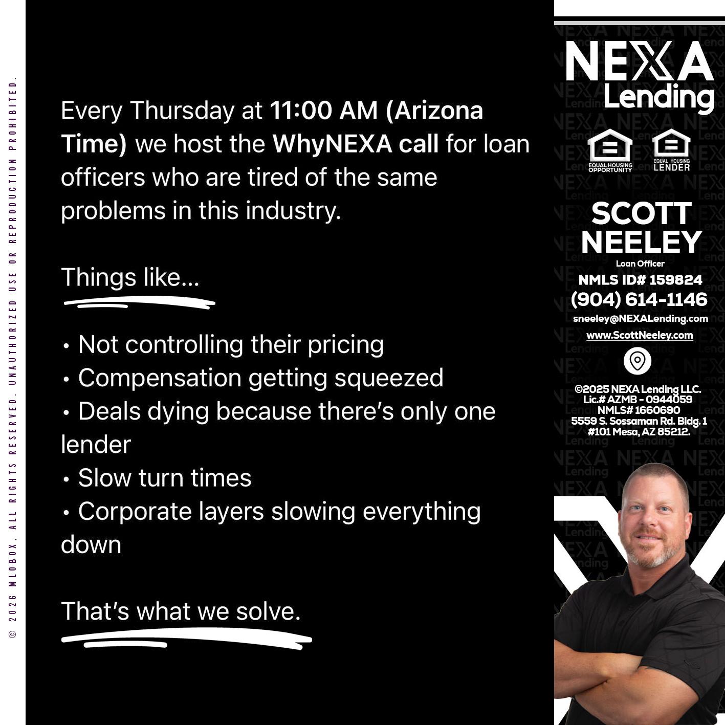 WHY NEXA - Scott Neeley -Loan Officer