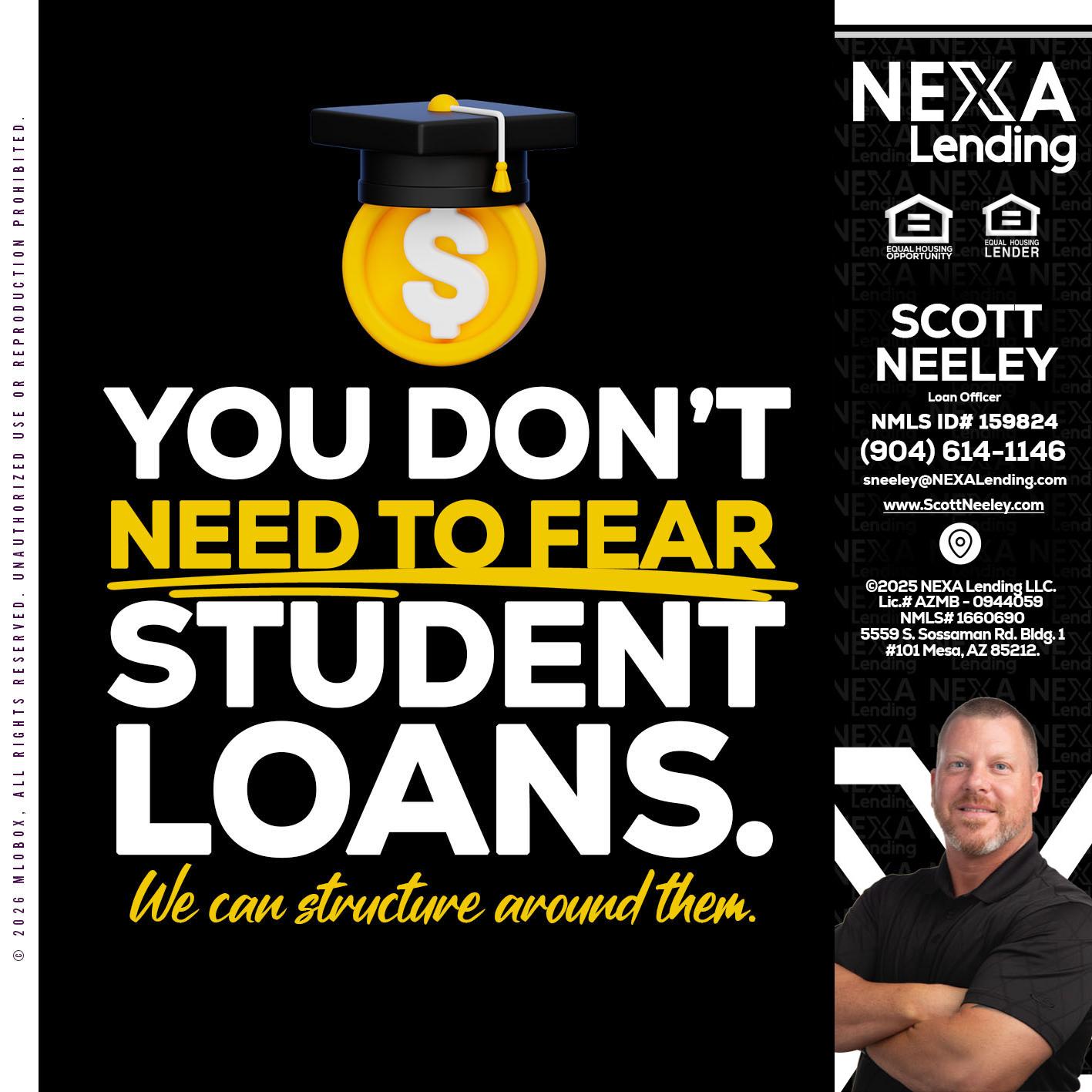 YOU DONT NEED - Scott Neeley -Loan Officer