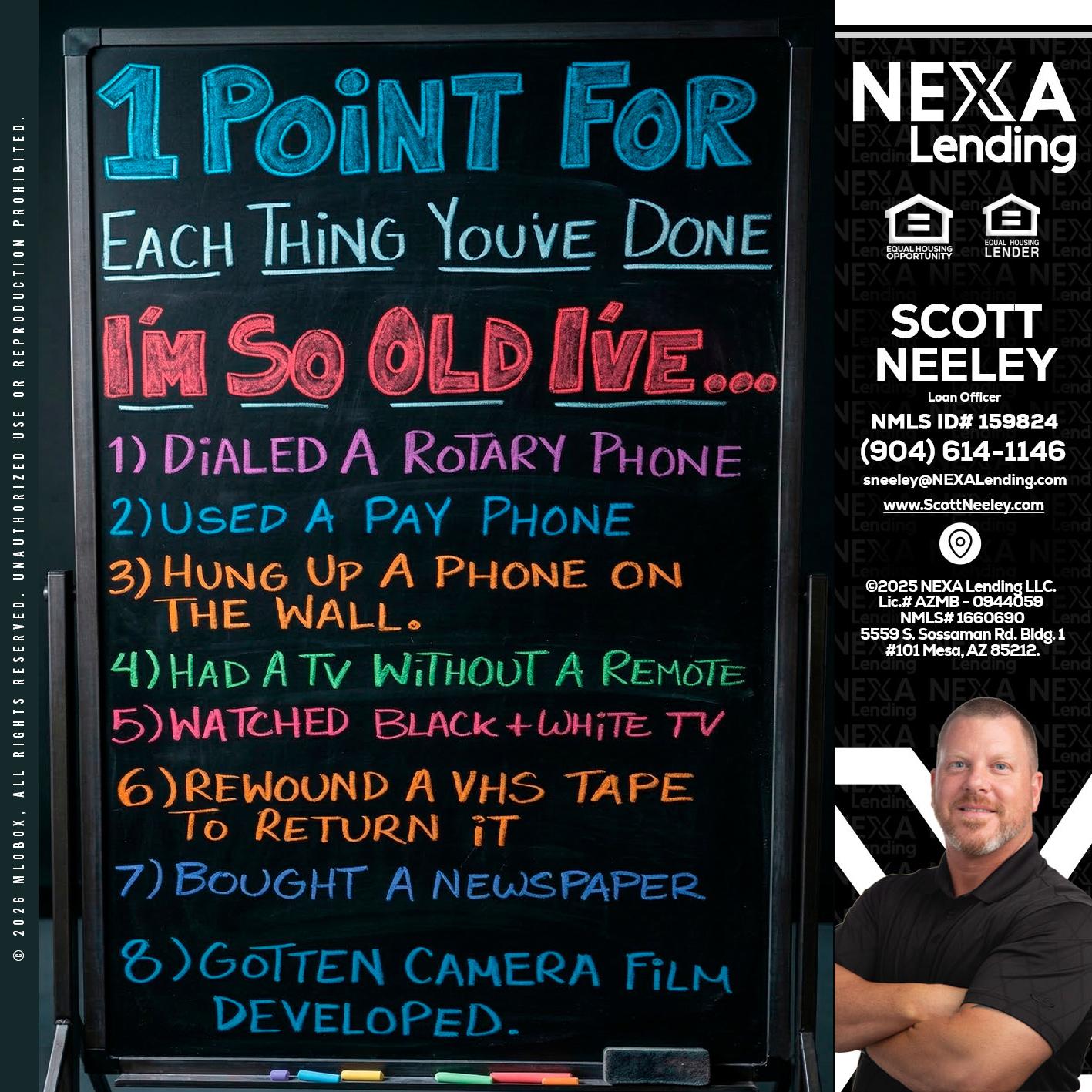 1 point for - Scott Neeley -Loan Officer