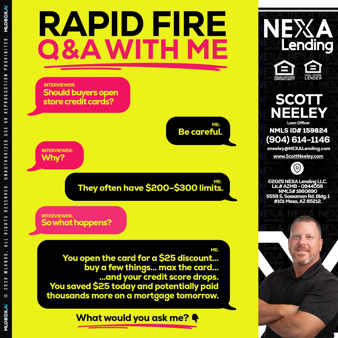 RAPID FIRE Q&A - Scott Neeley -Loan Officer