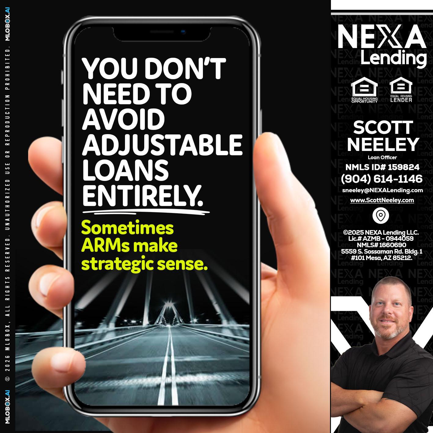 YOU DONT NEED - Scott Neeley -Loan Officer