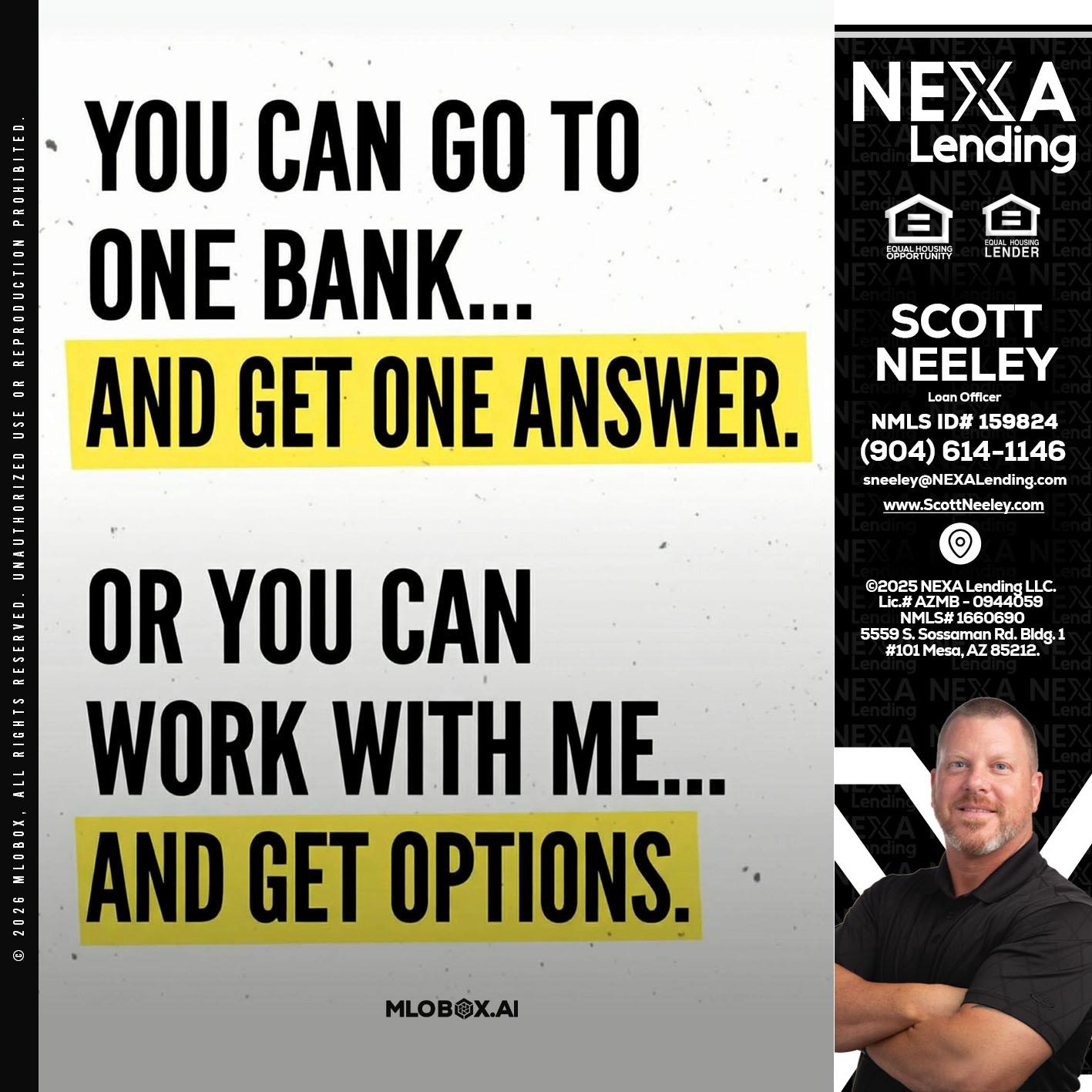 YOU CAN GO TO - Scott Neeley -Loan Officer