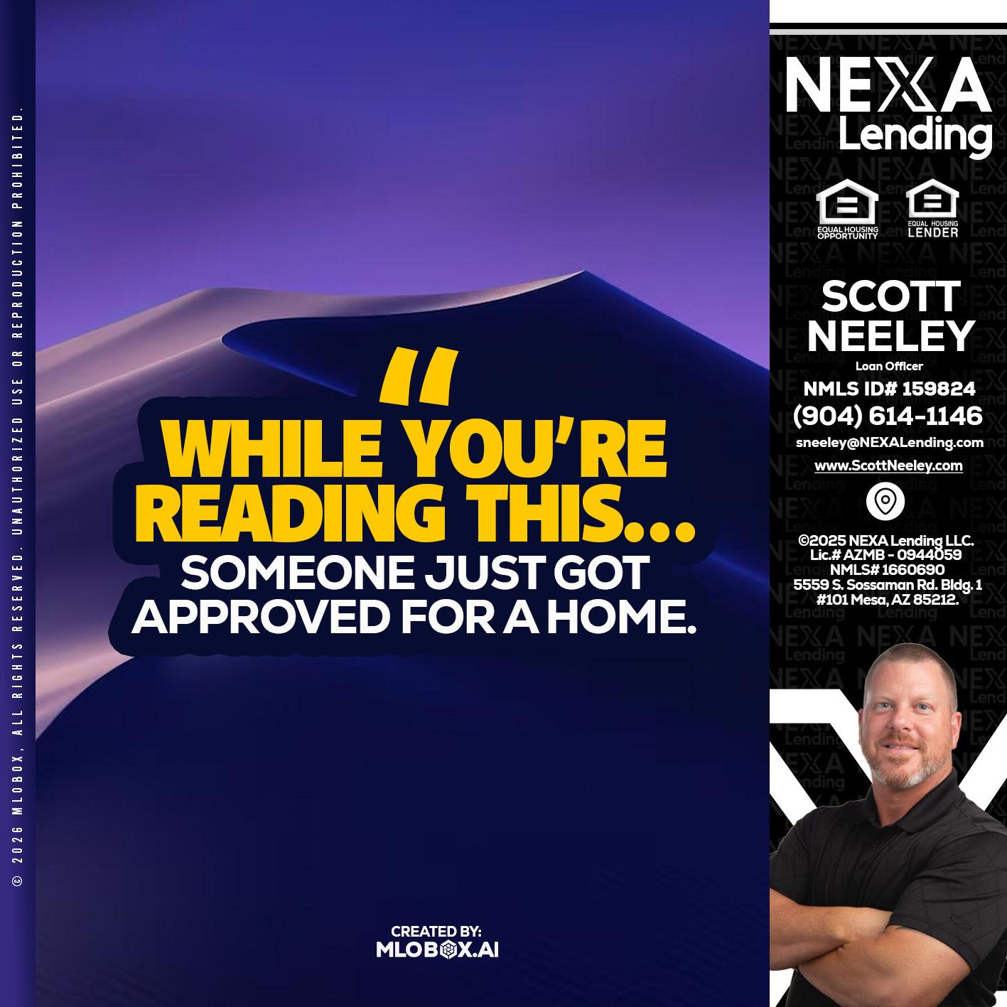 WHILE YOU - Scott Neeley -Loan Officer