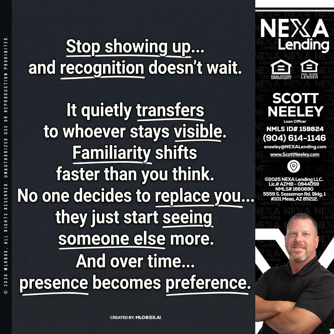 STOP SHOWING - Scott Neeley -Loan Officer