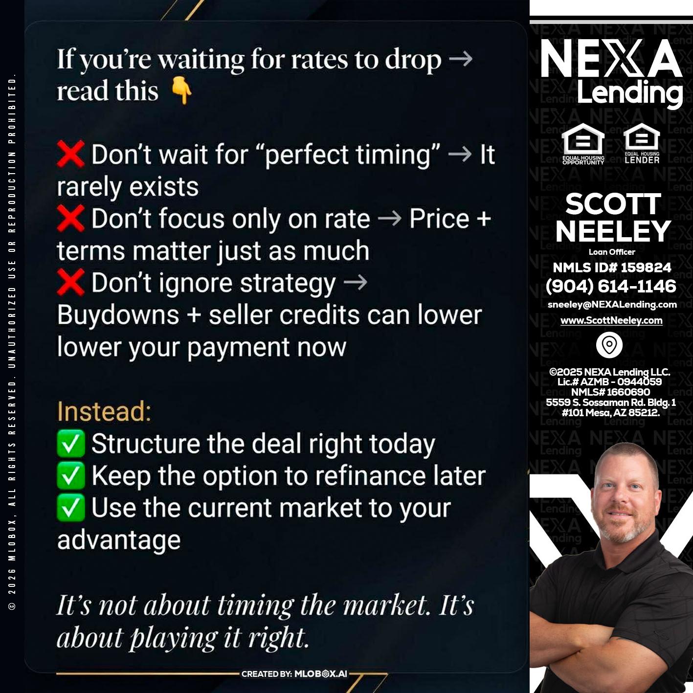 IF YOU ARE - Scott Neeley -Loan Officer