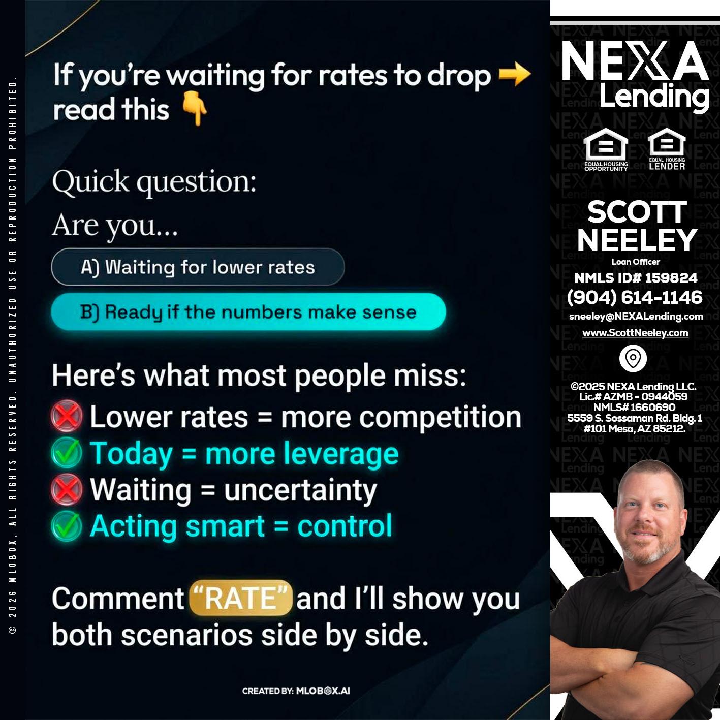 IF YOU ARE - Scott Neeley -Loan Officer