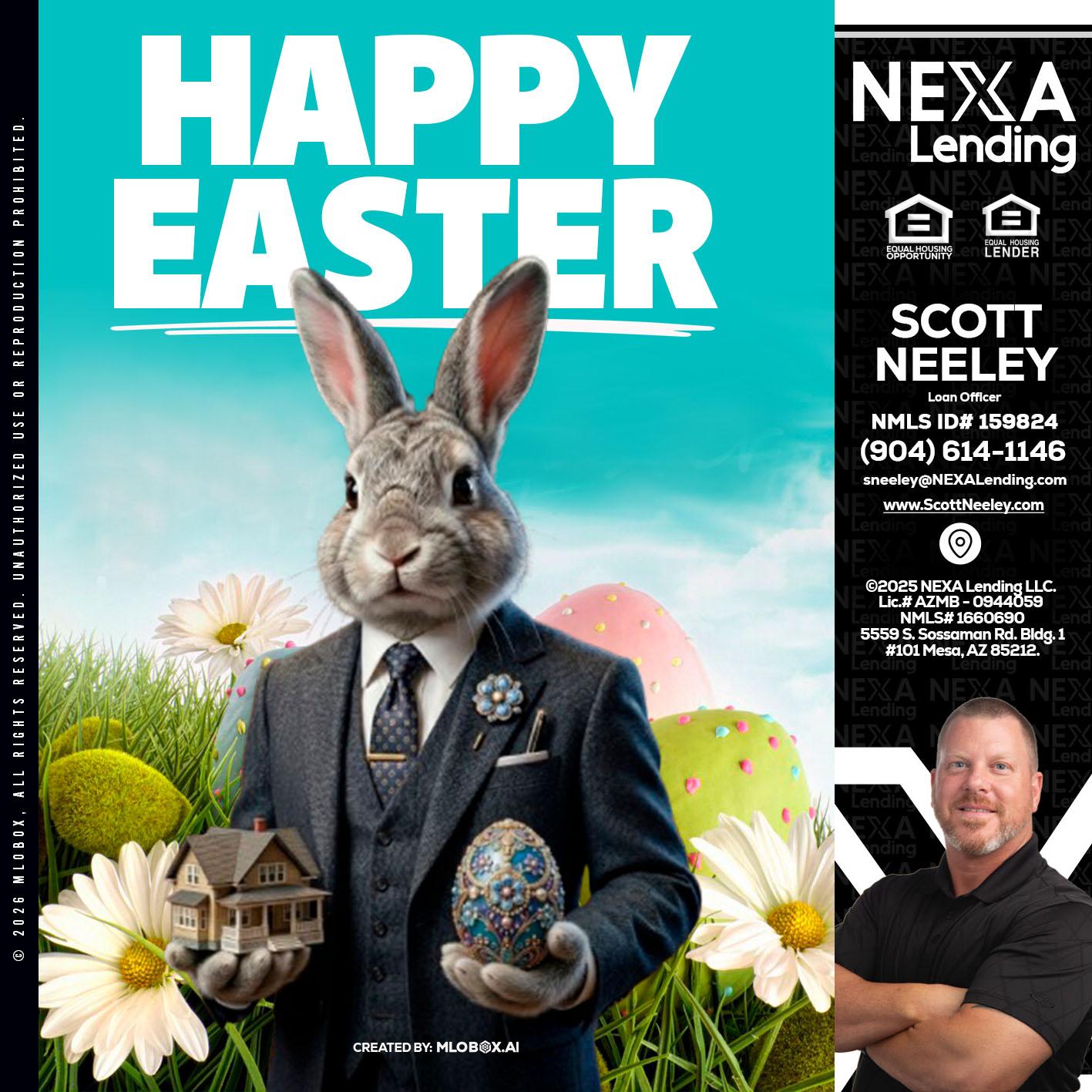 HAPPY EASTER - Scott Neeley -Loan Officer