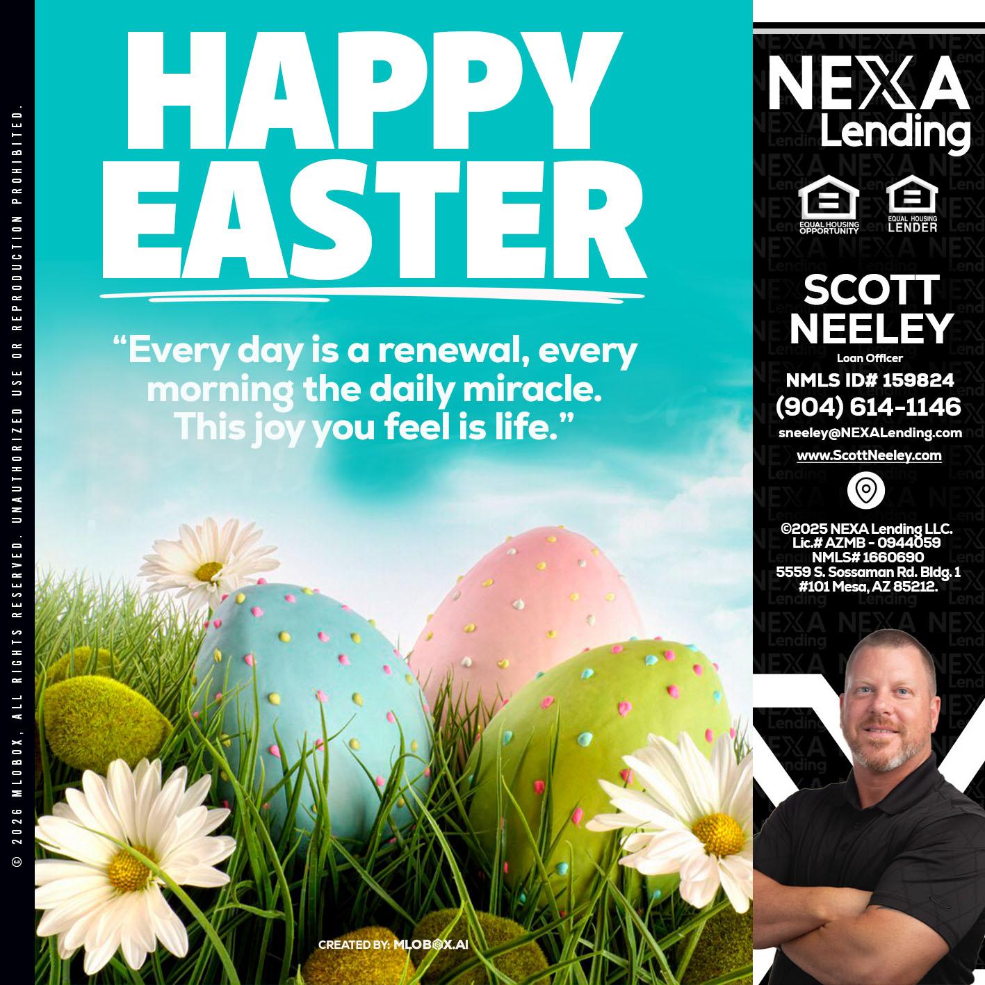 happy easter - Scott Neeley -Loan Officer