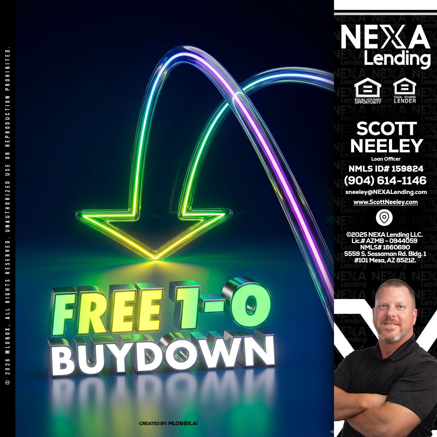 FREE 1-0 BUYDOWN - Scott Neeley -Loan Officer