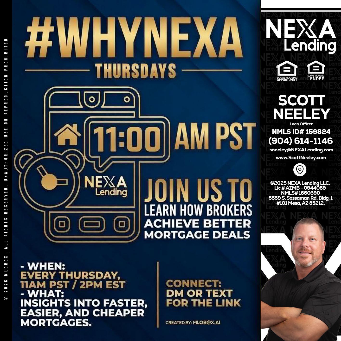 WHY NEXA THURDAYS - Scott Neeley -Loan Officer