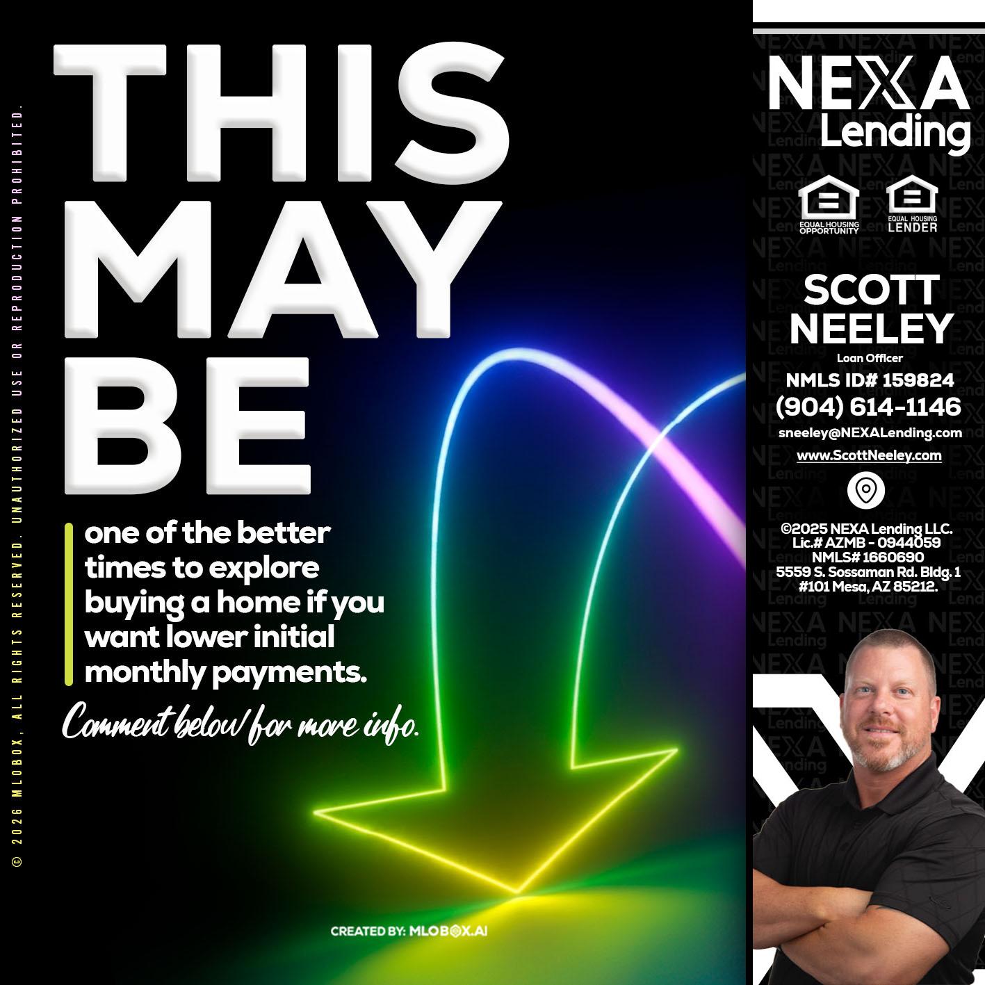 THIS MAY BE - Scott Neeley -Loan Officer