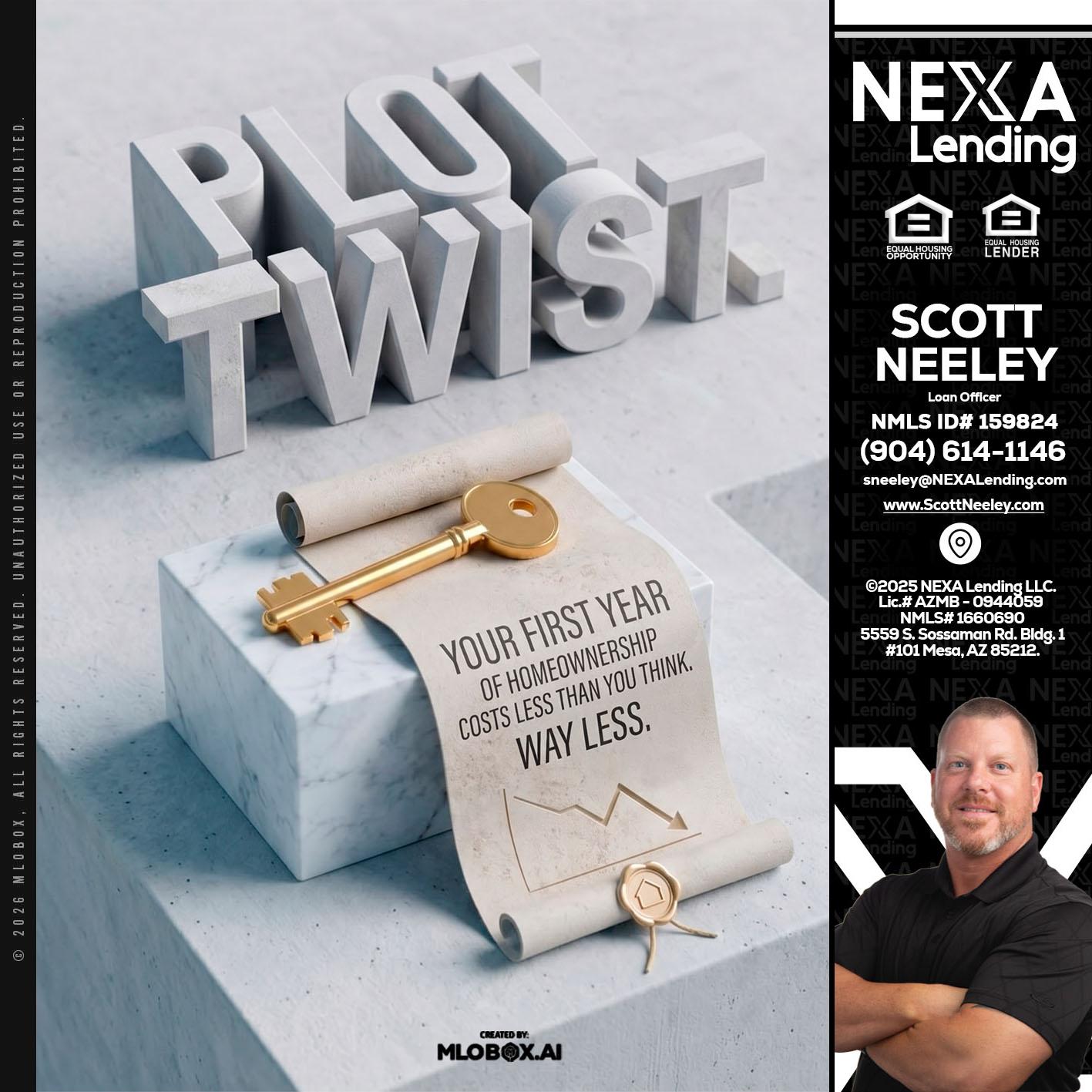 PLOT TWIST - Scott Neeley -Loan Officer