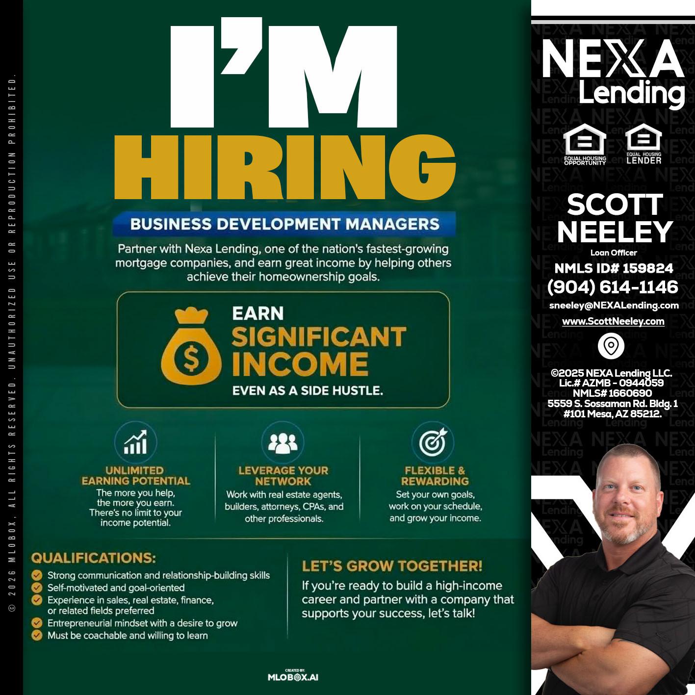 IM HIRING - Scott Neeley -Loan Officer