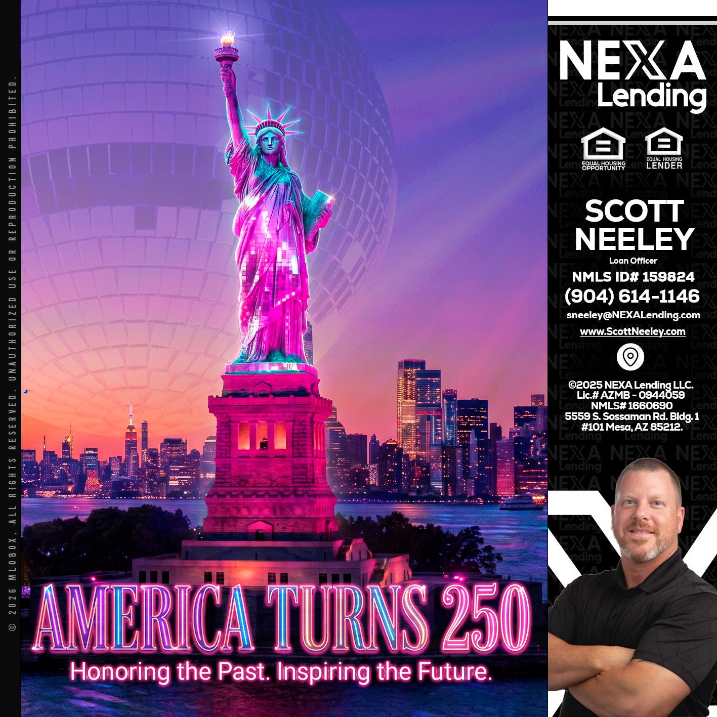 AMERICA TURNS 250 - Scott Neeley -Loan Officer