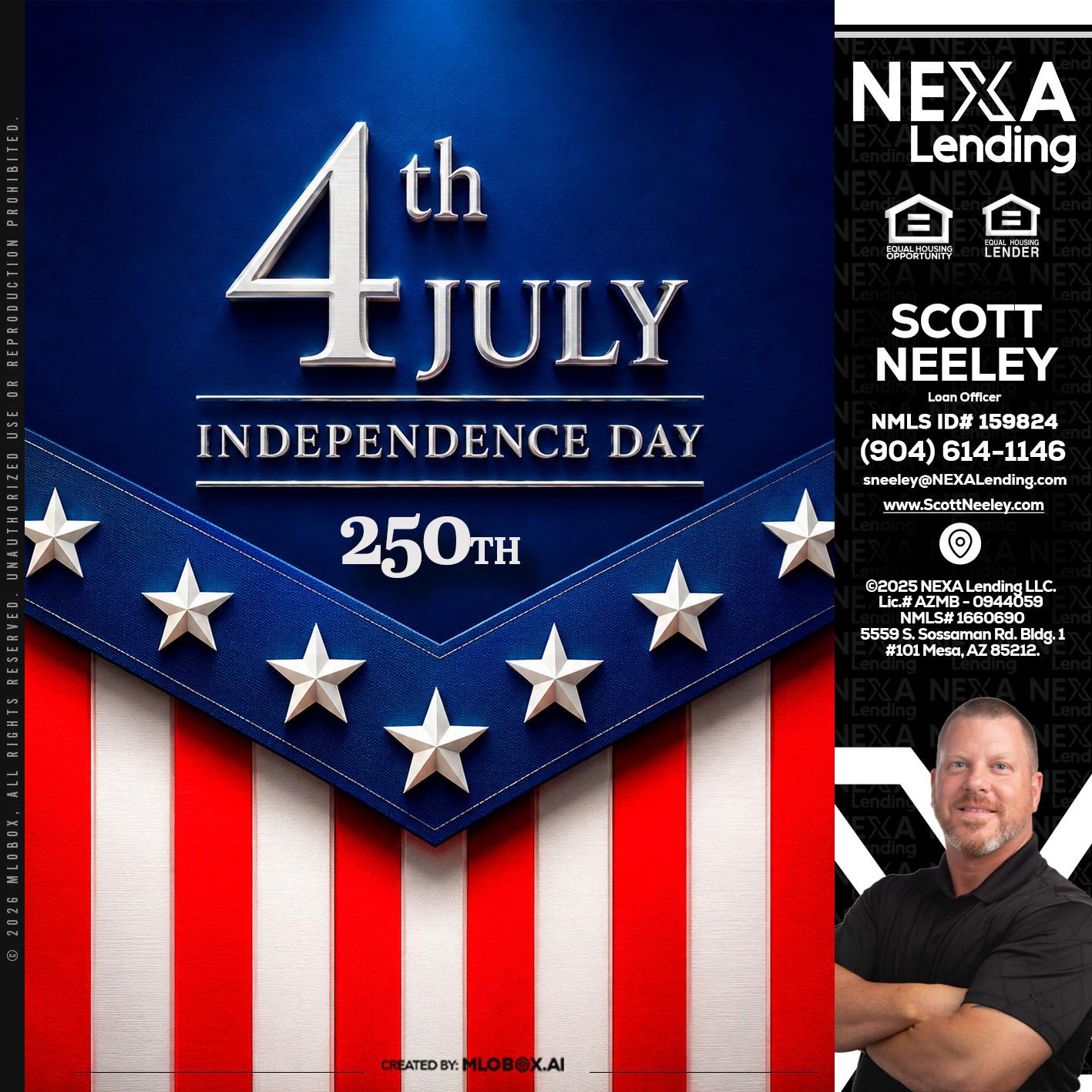 4th of july - Scott Neeley -Loan Officer