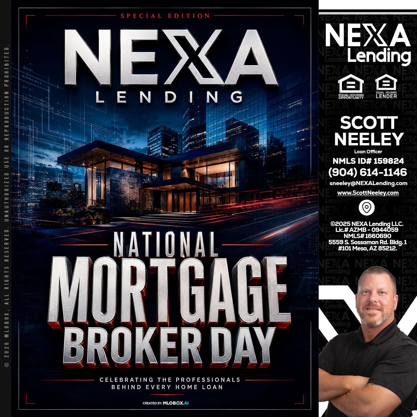 NATIONAL MORTGAGE BROKER DAY - Scott Neeley -Loan Officer
