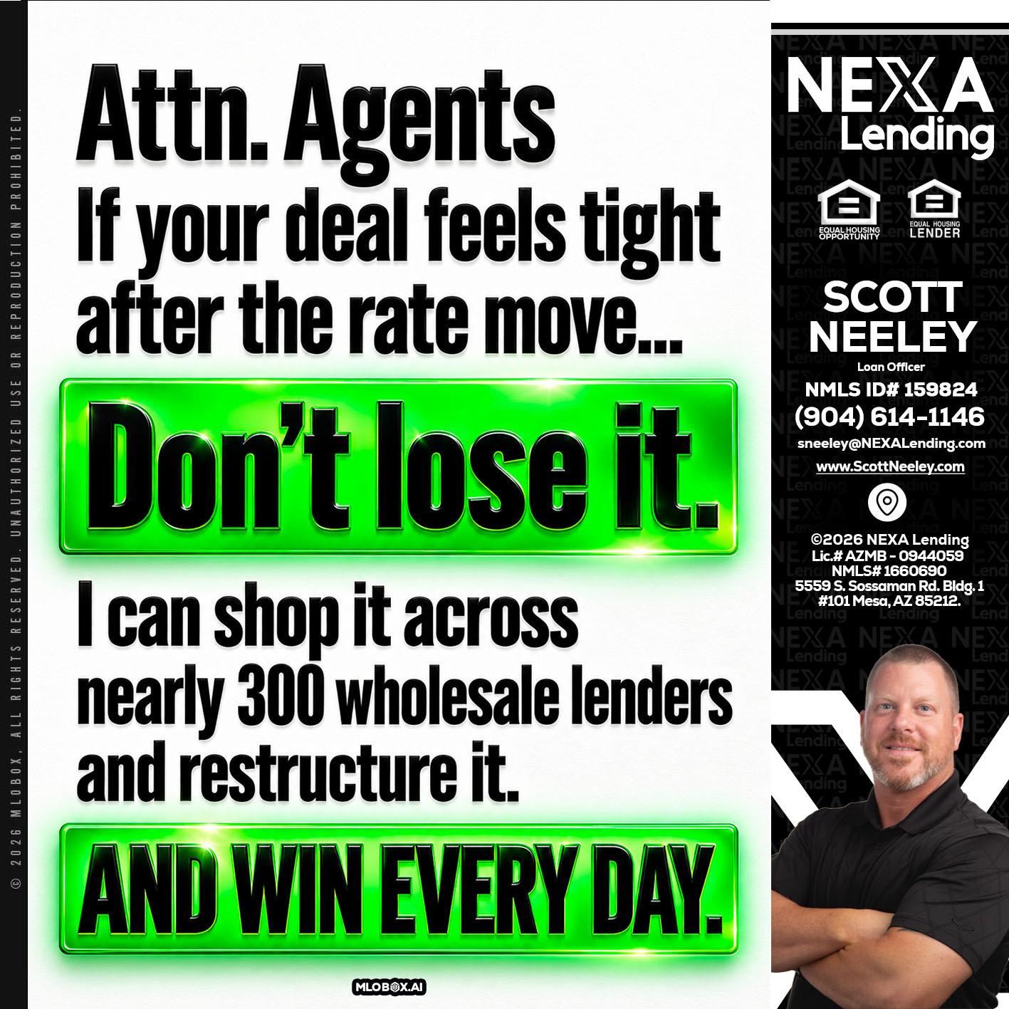 attention agents - Scott Neeley -Loan Officer