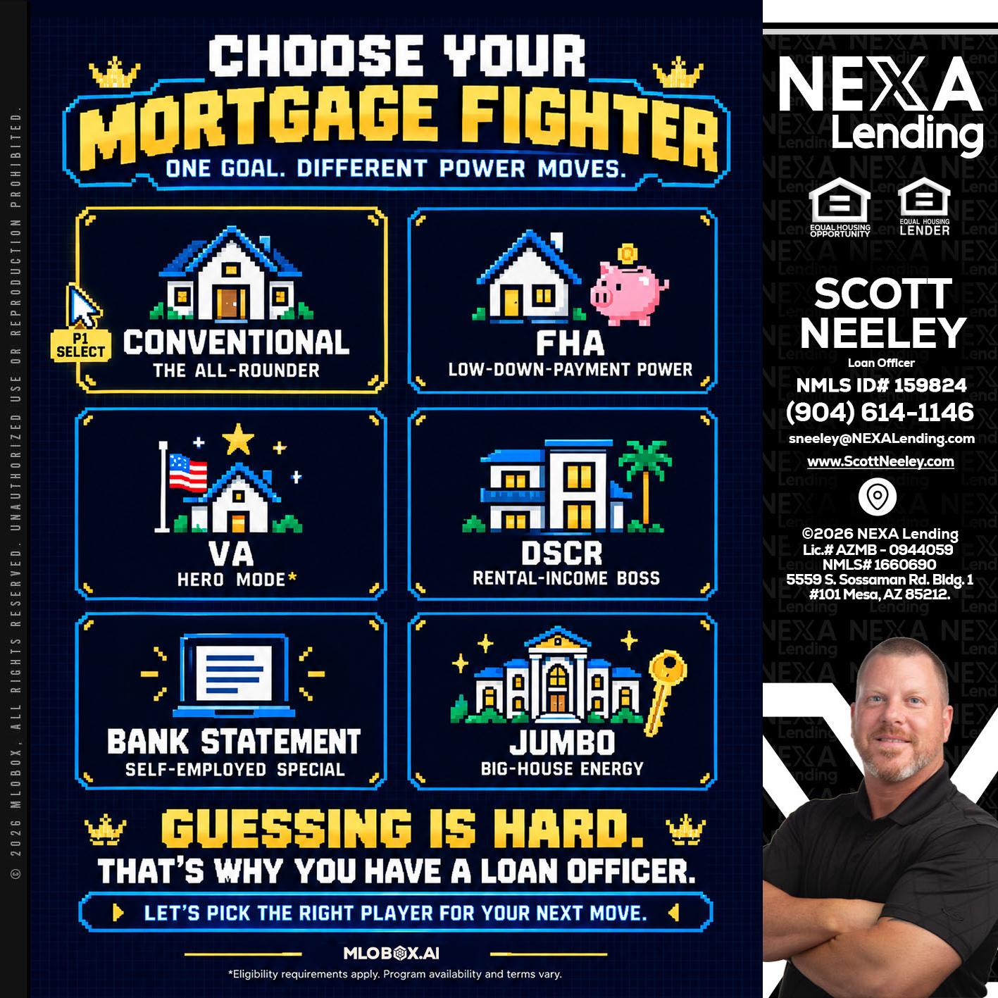 CHOOSE YOUR MORTGAGE - Scott Neeley -Loan Officer